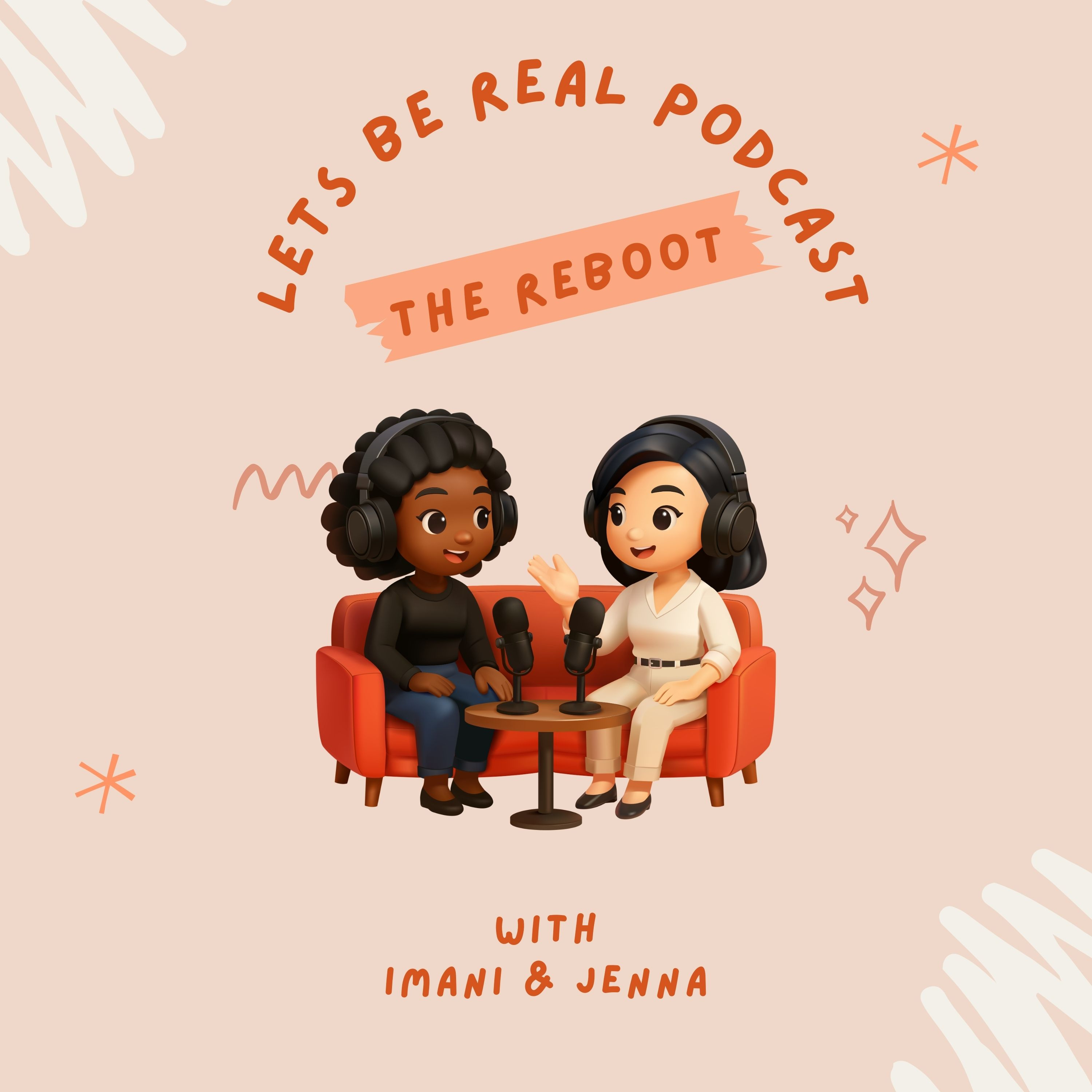 Let's Be Real podcast artwork