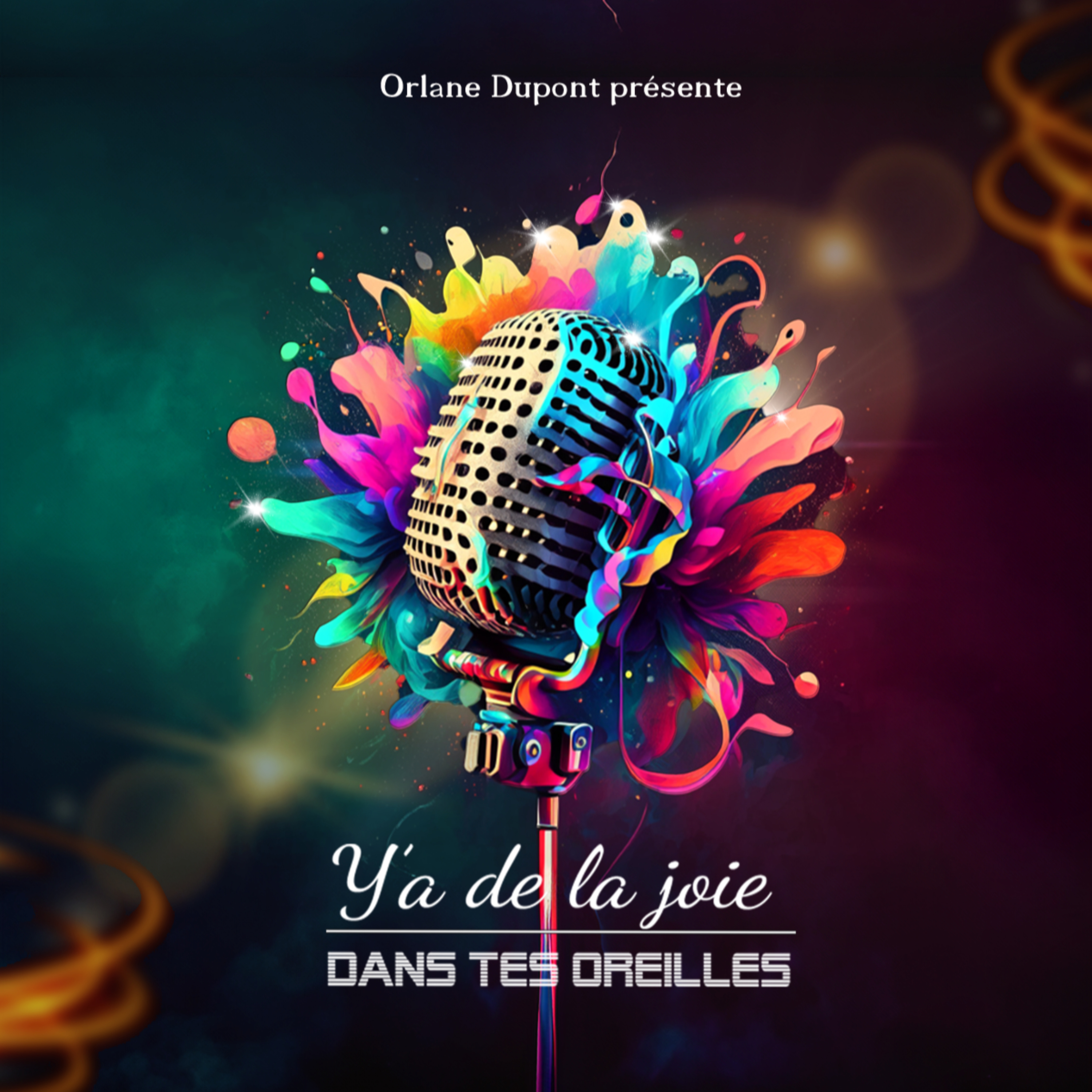 Y\'a de la joie dans tes oreilles !