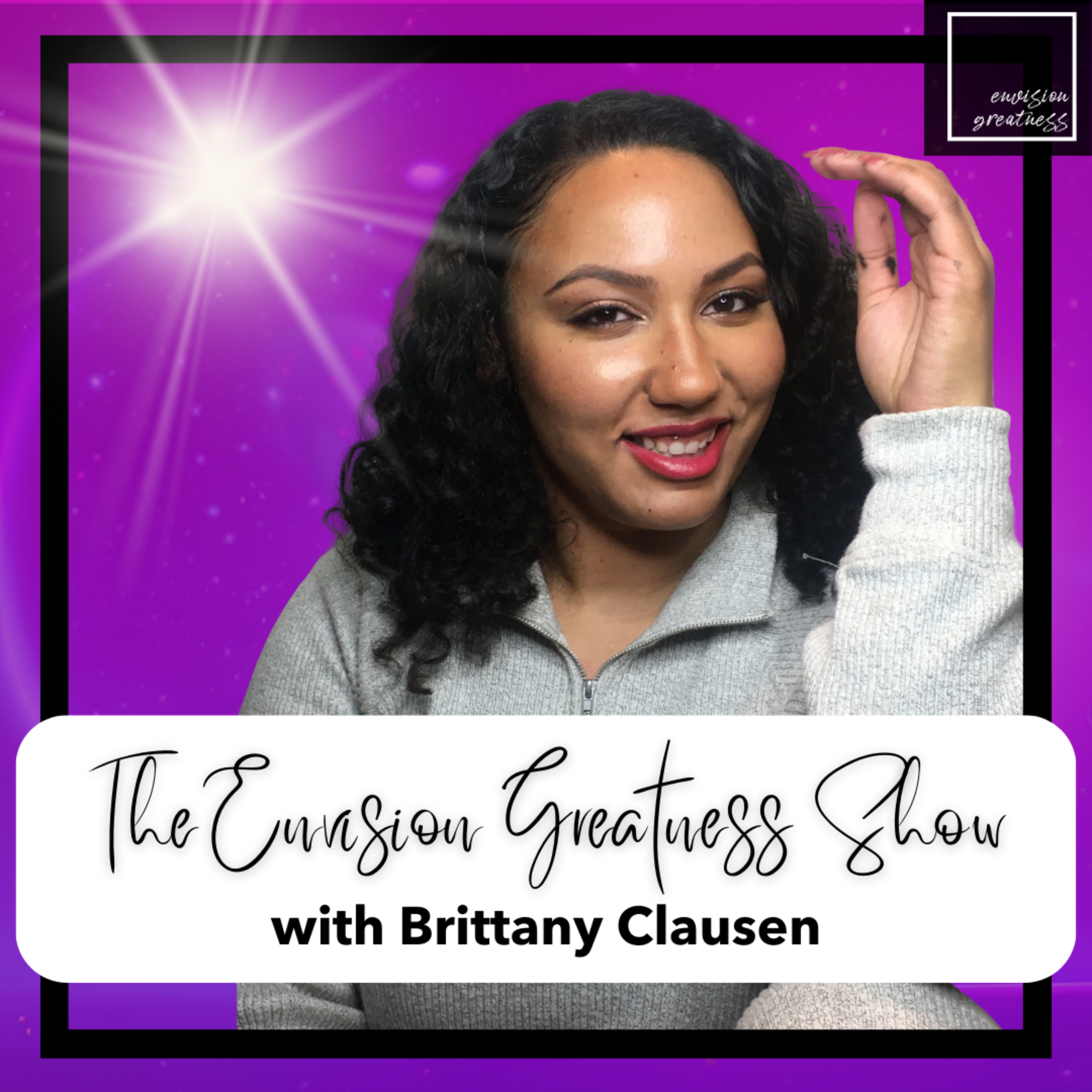 The Envision Greatness Show