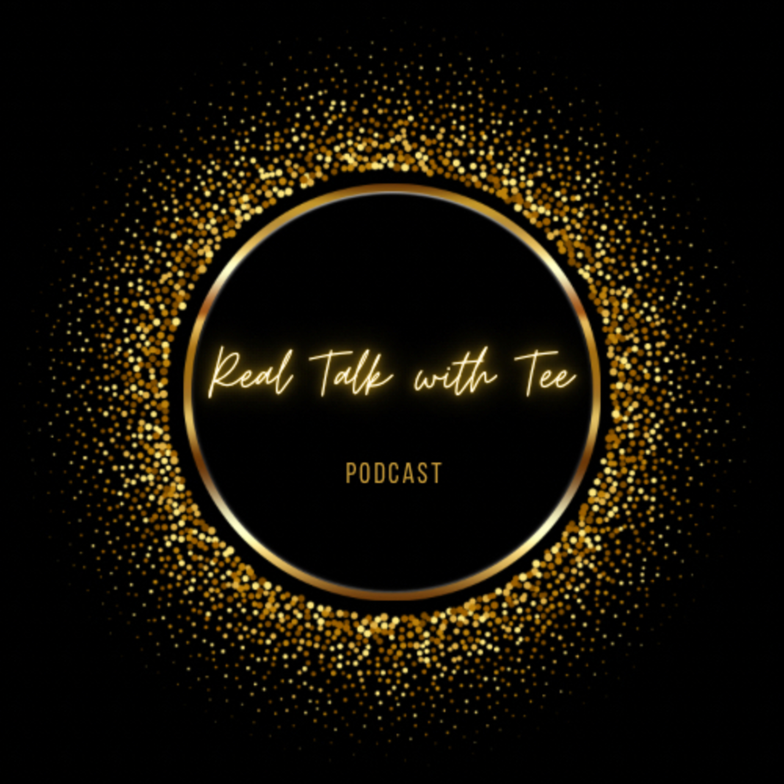 REAL TALK WITH TEE ❤️