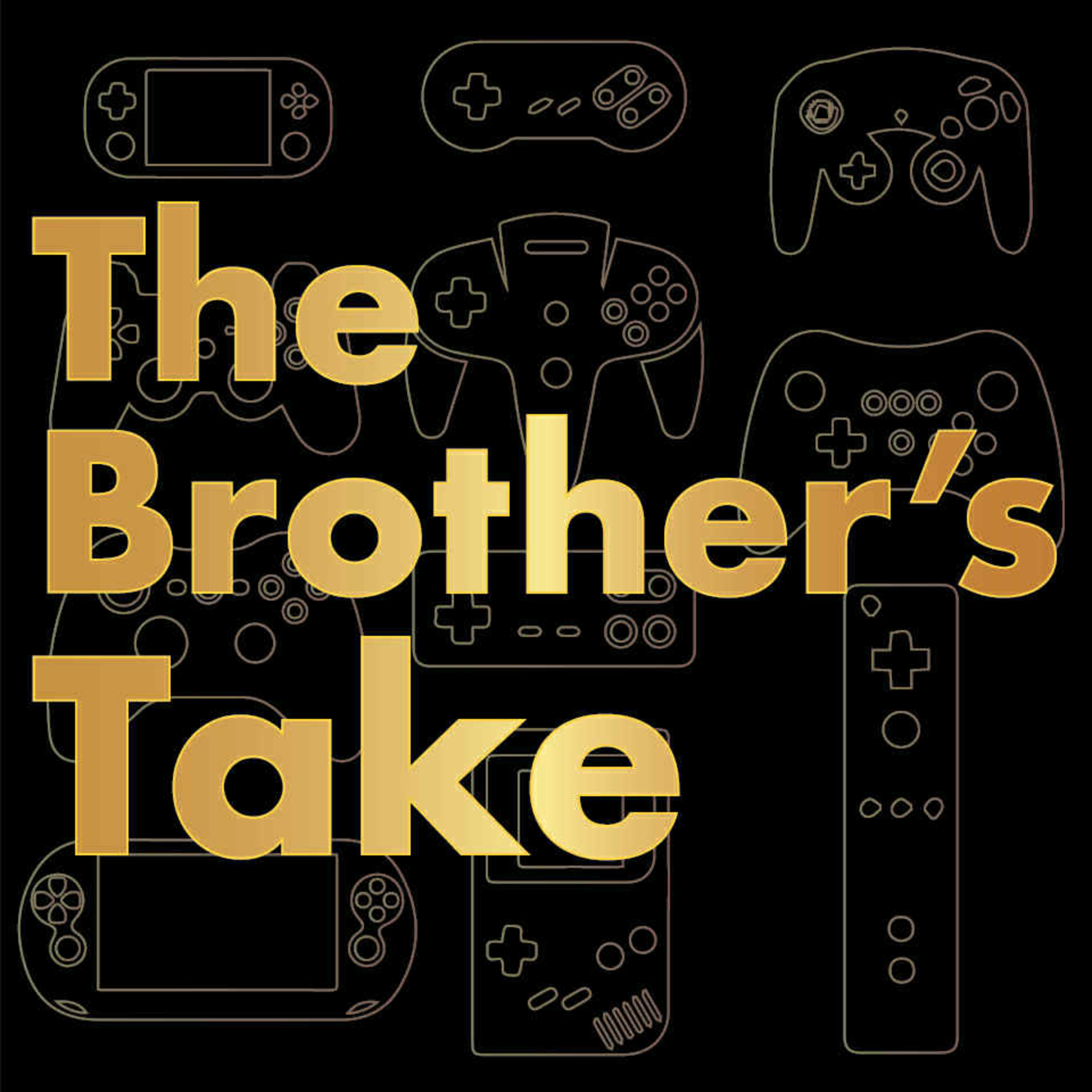 The Brothers\' Take