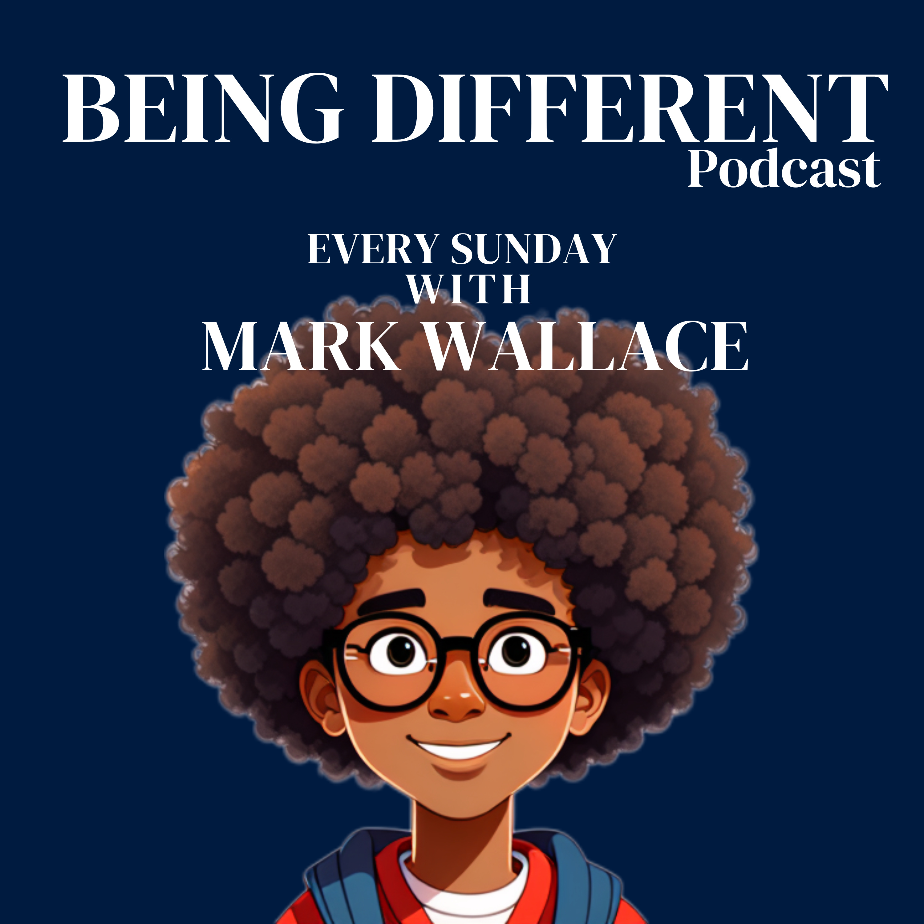 Being Different Podcast With Mark Wallace podcast artwork