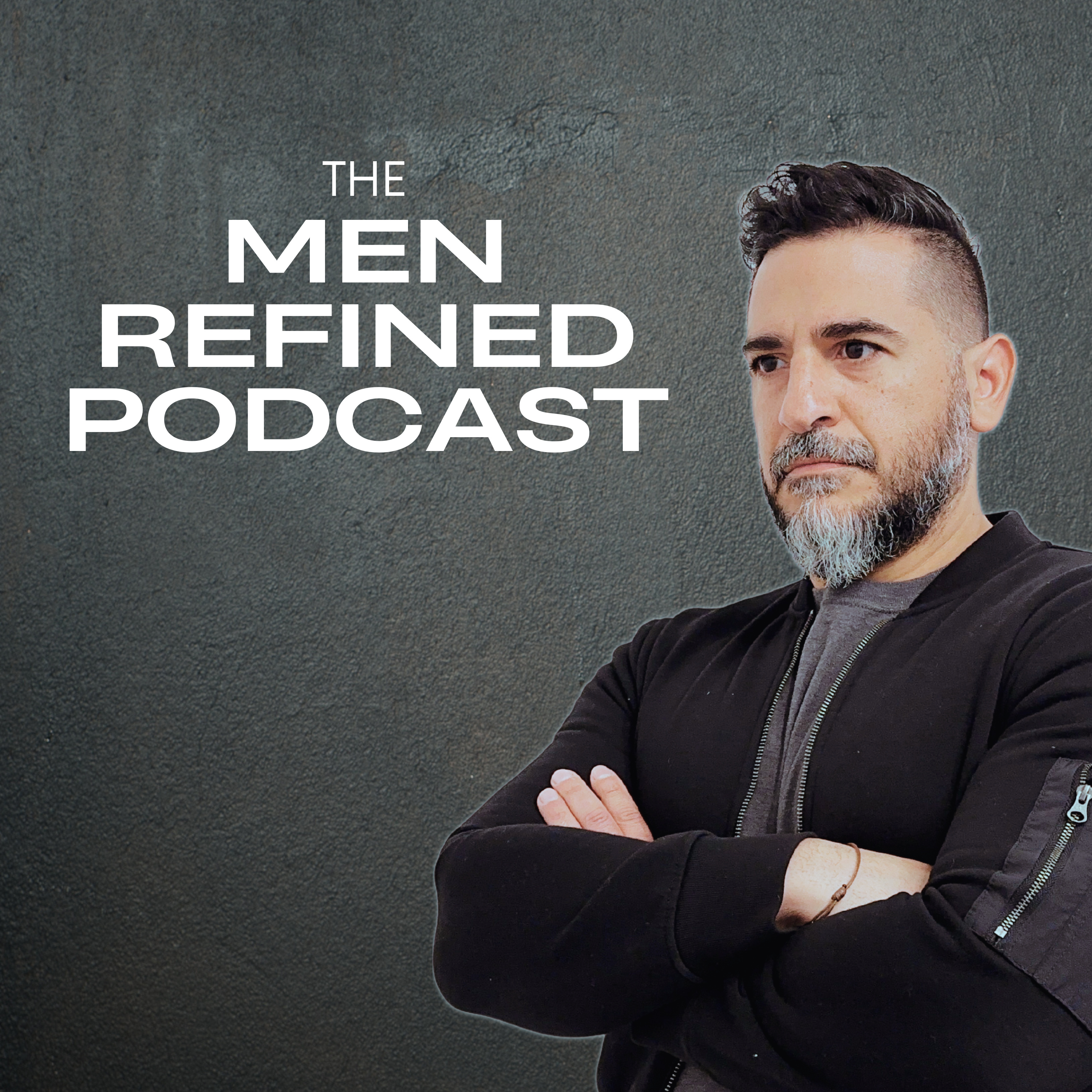 The Men Refined Podcast