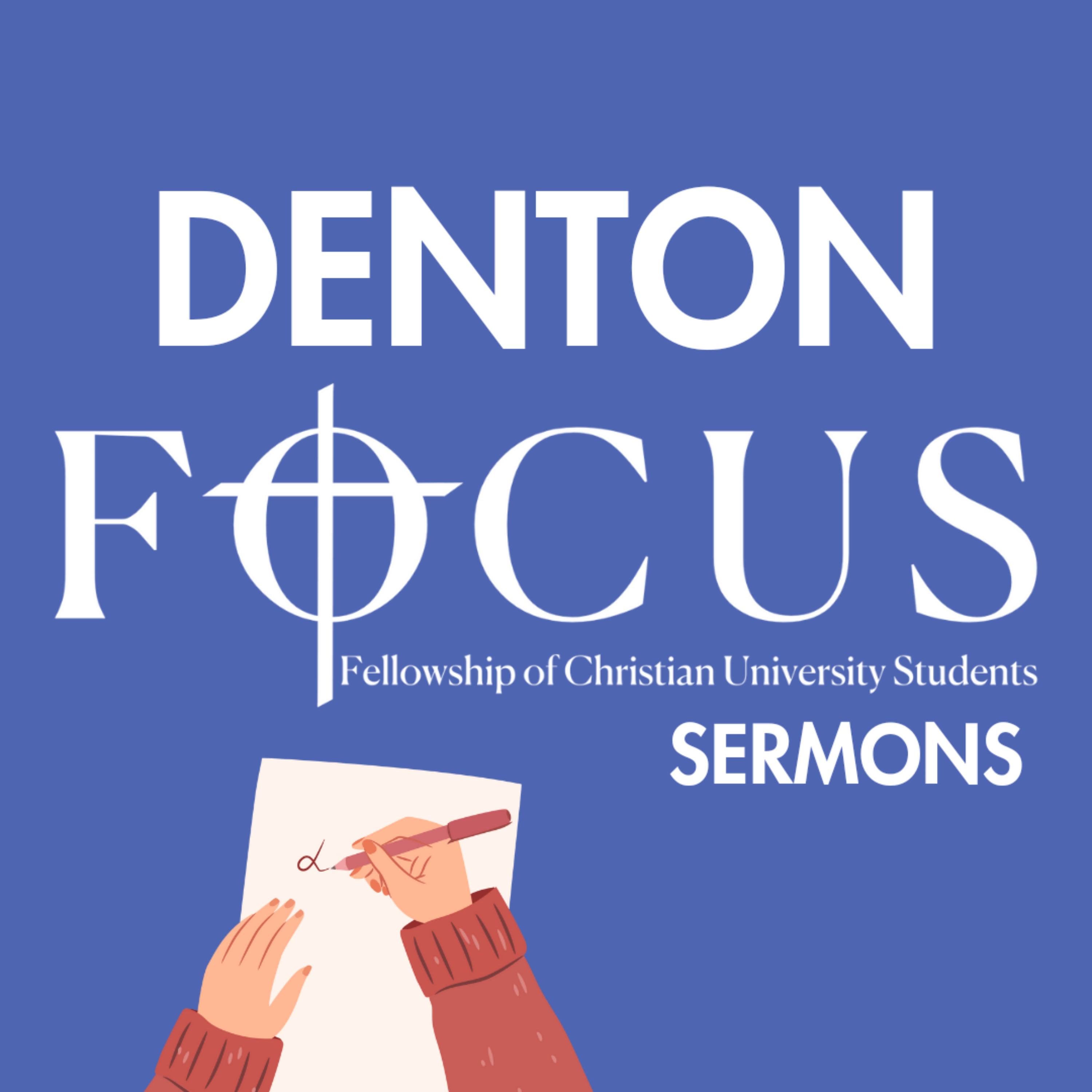 Denton FOCUS Sermons