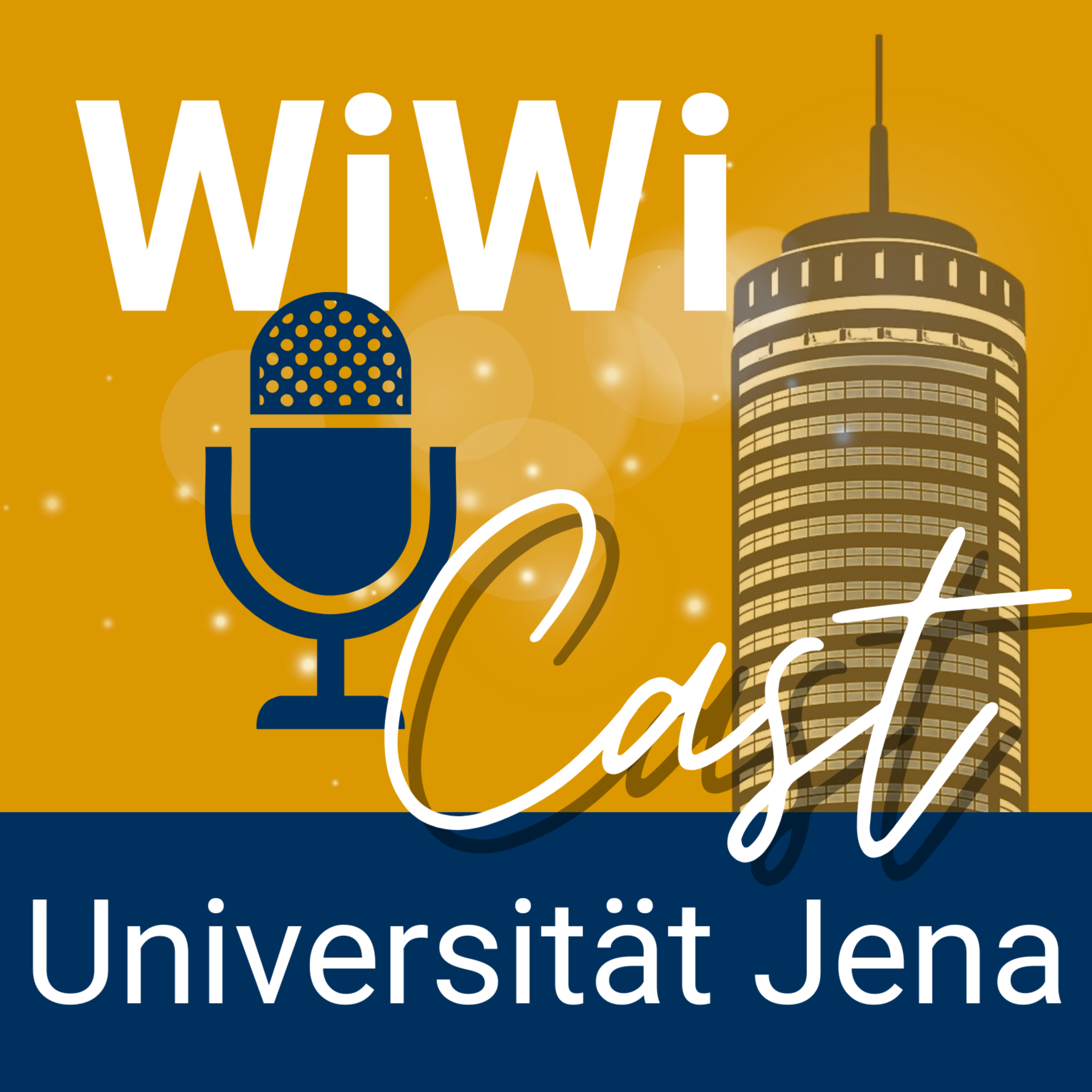 Wiwi-Cast - Wiwi studieren an der Uni Jena
