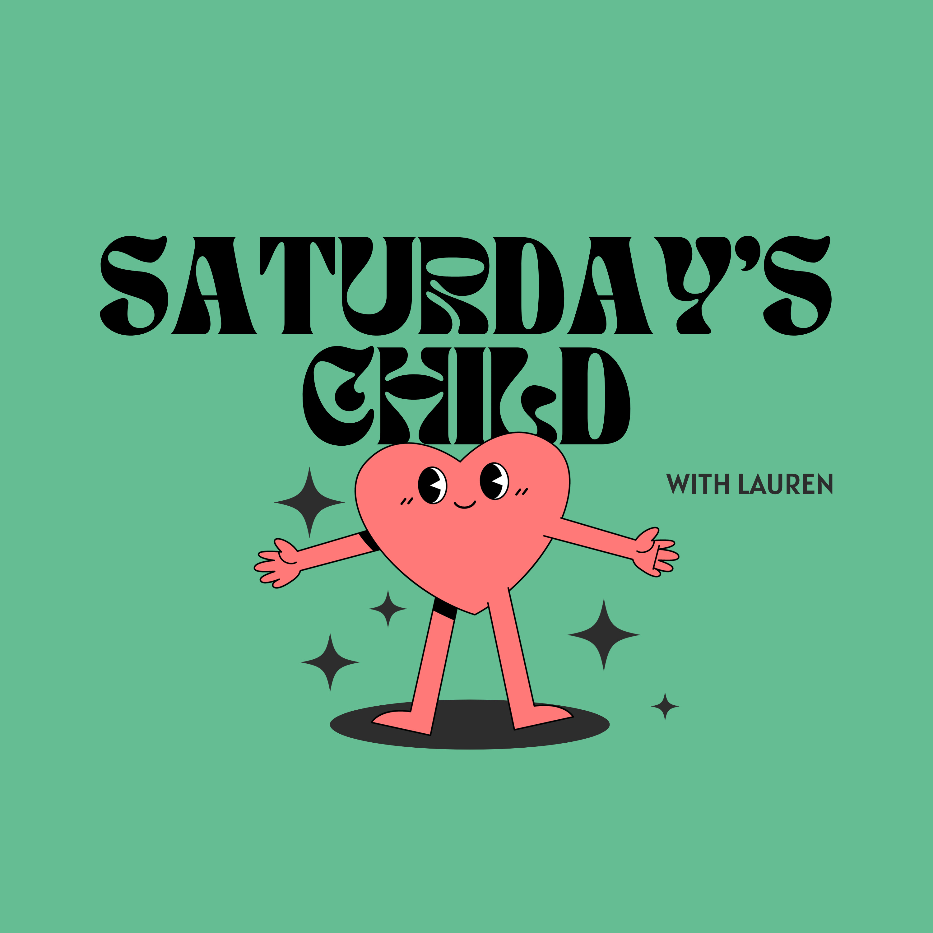 Saturday’s Child