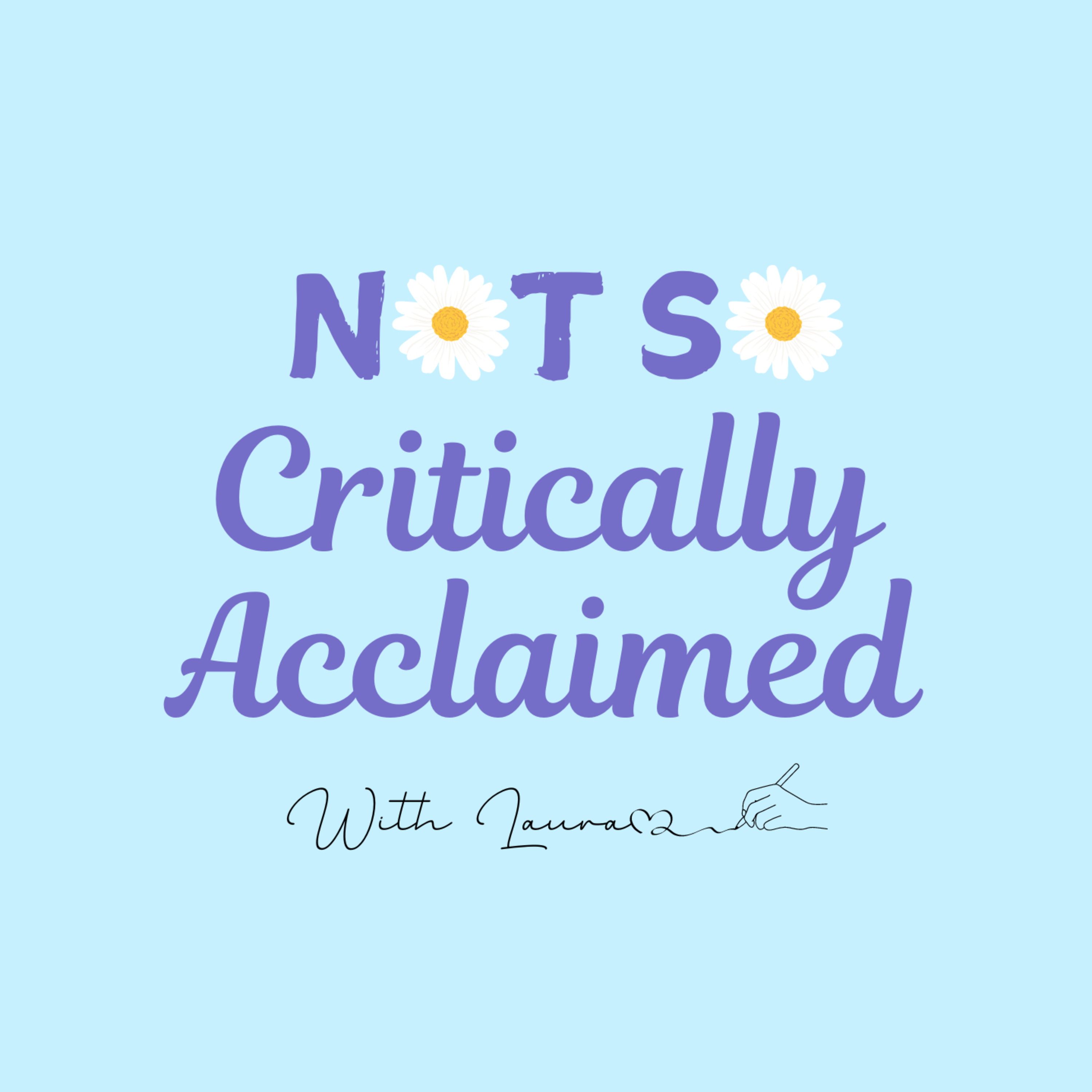 Not So Critically Acclaimed