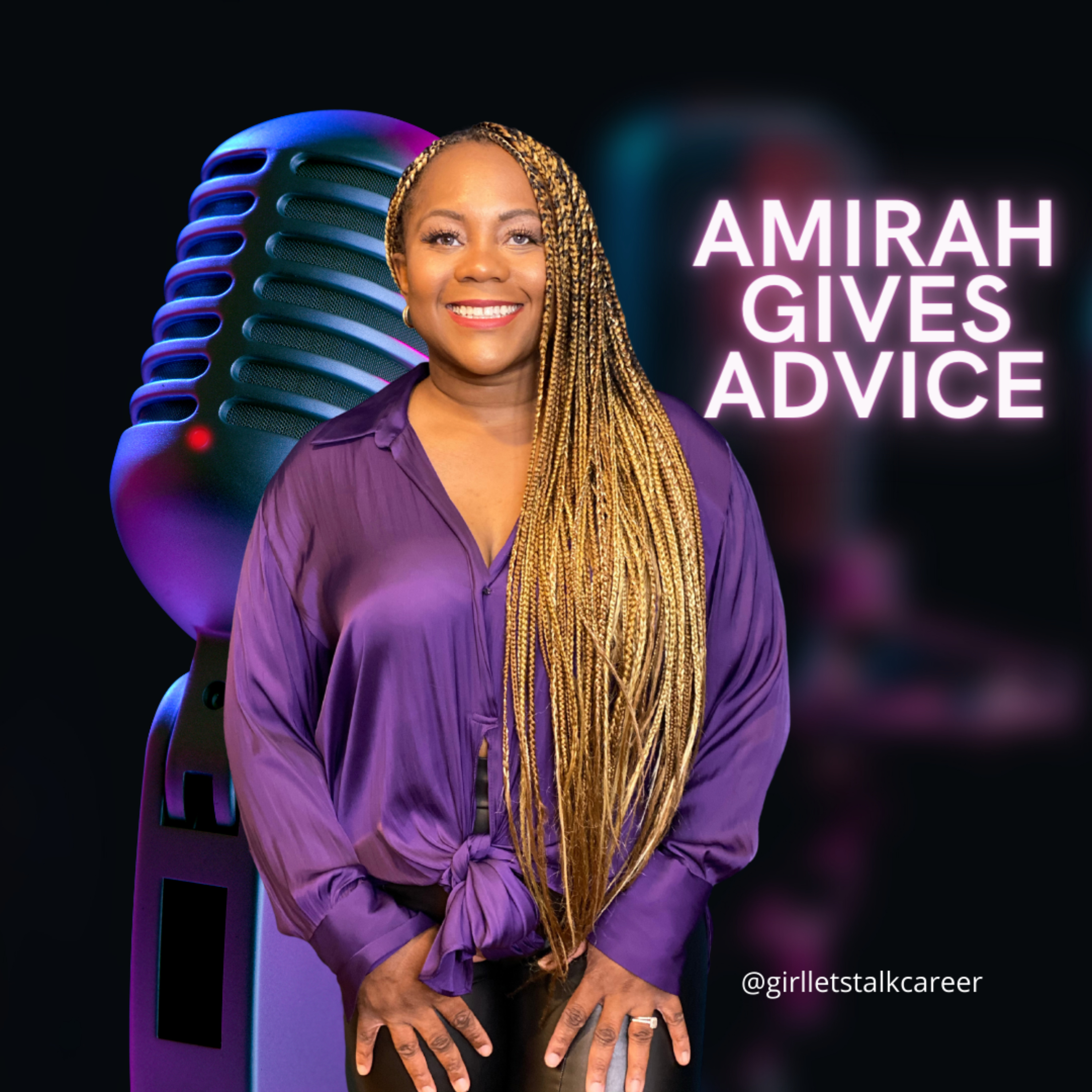 AMIRAH GIVES ADVICE