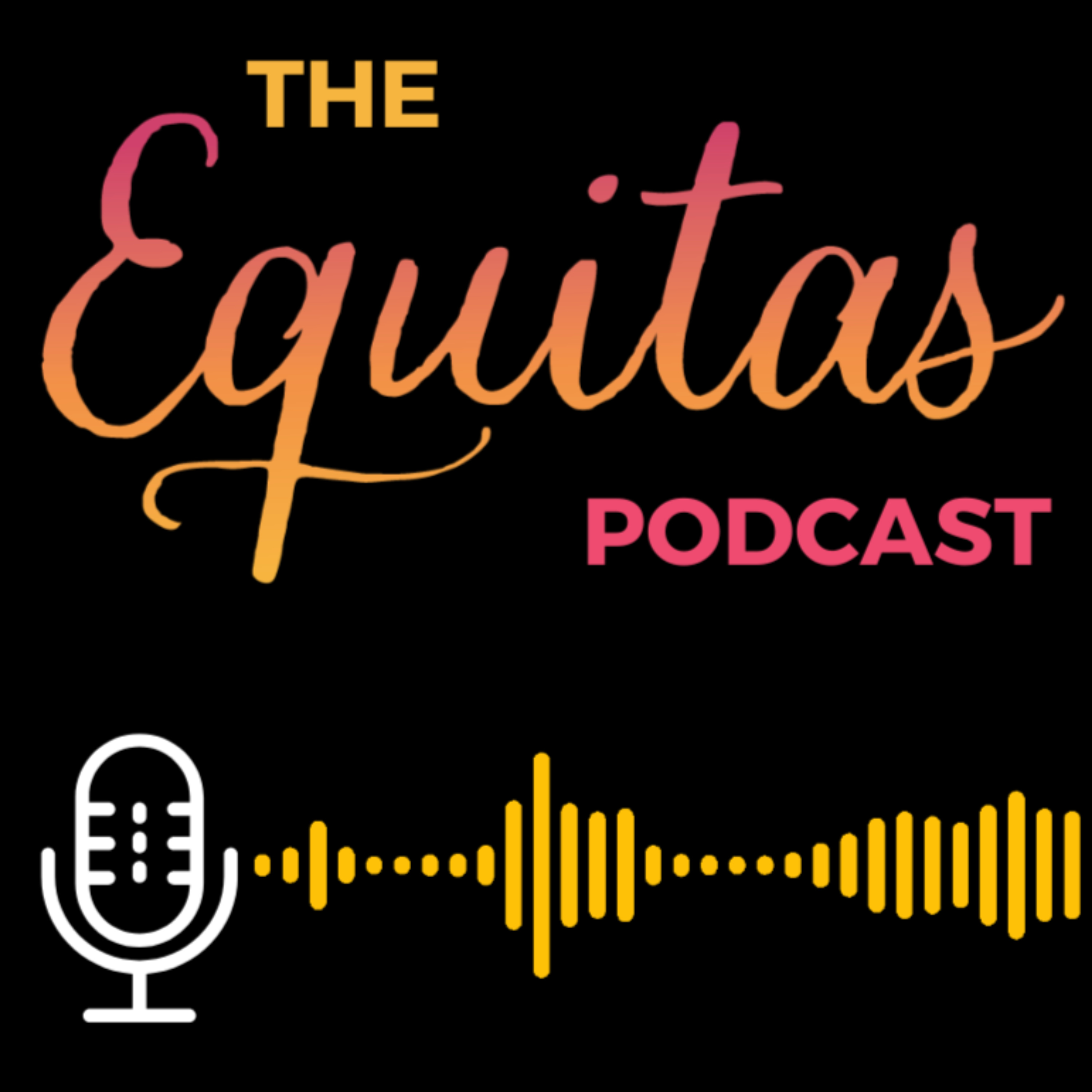 The Equitas Podcast