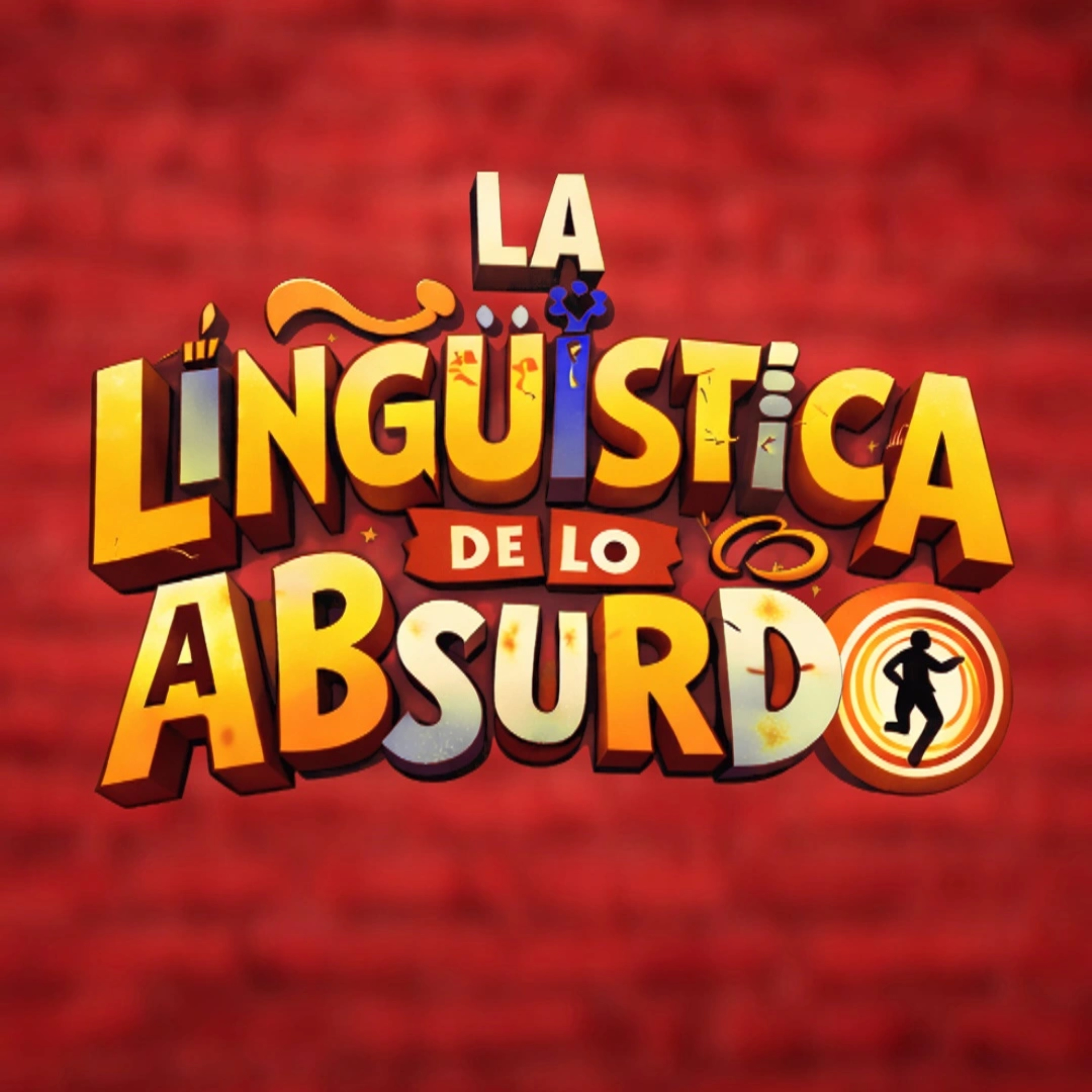 La Lingüística de lo Absurdo - Episodio 2: ANÉCDOTAS VERANIEGAS episode artwork