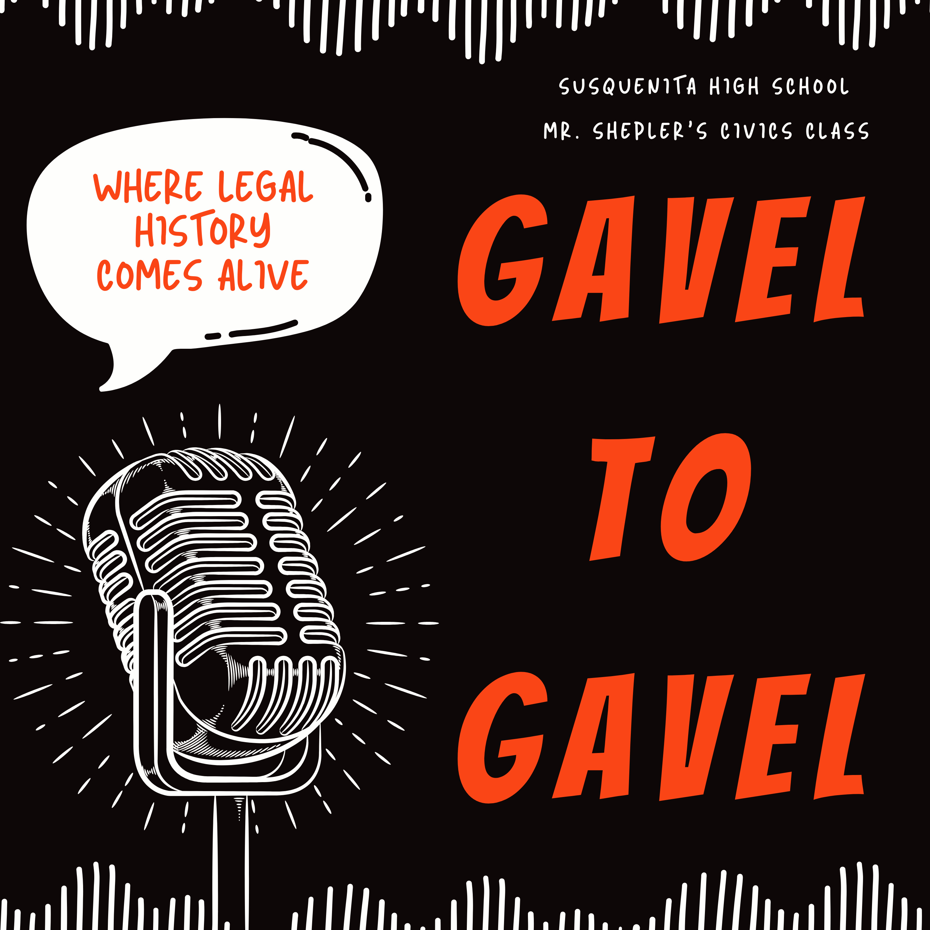 Gavel To Gavel: Student Perspectives on Supreme Court Landmarks podcast artwork
