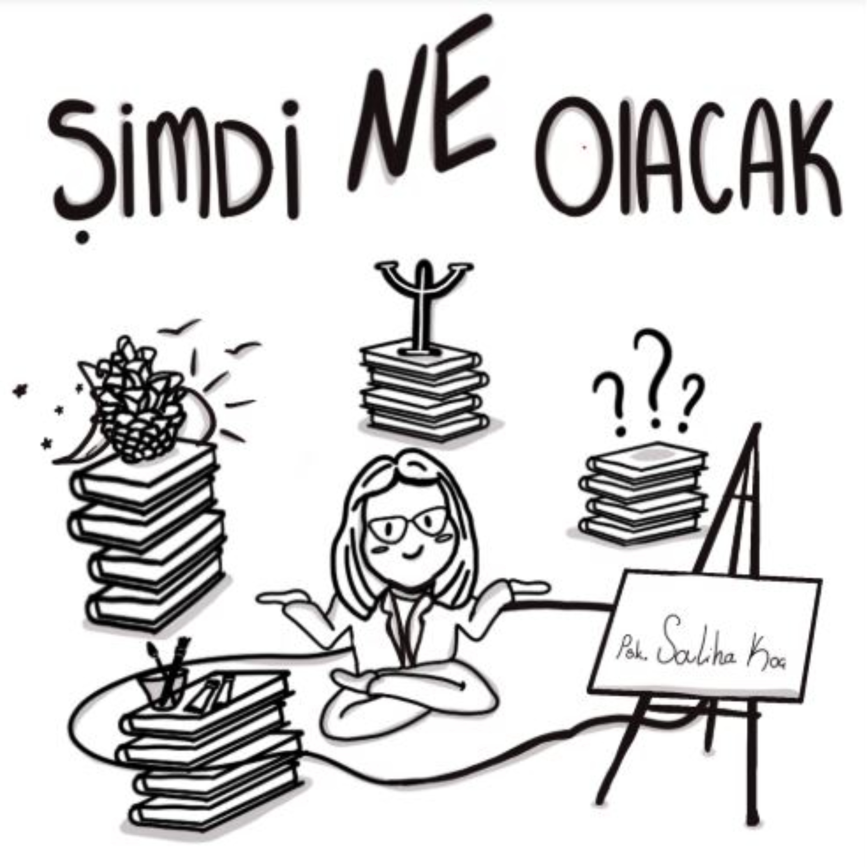 Şimdi Ne Olacak ?