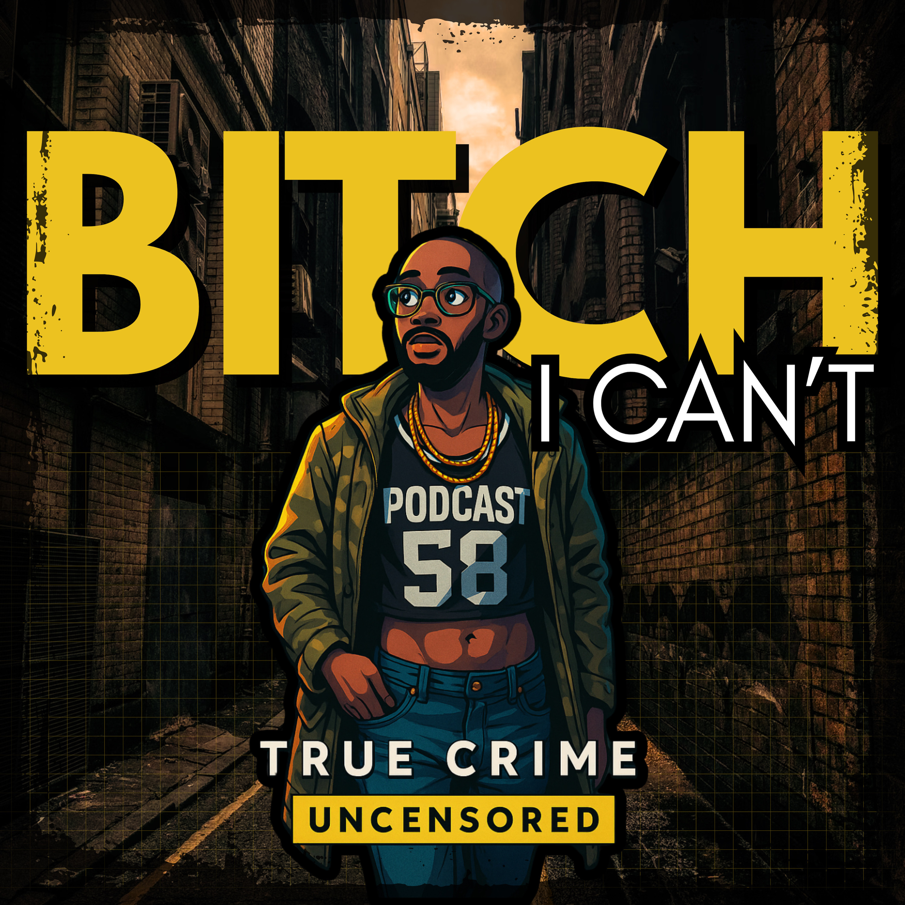 Bitch I Can’t