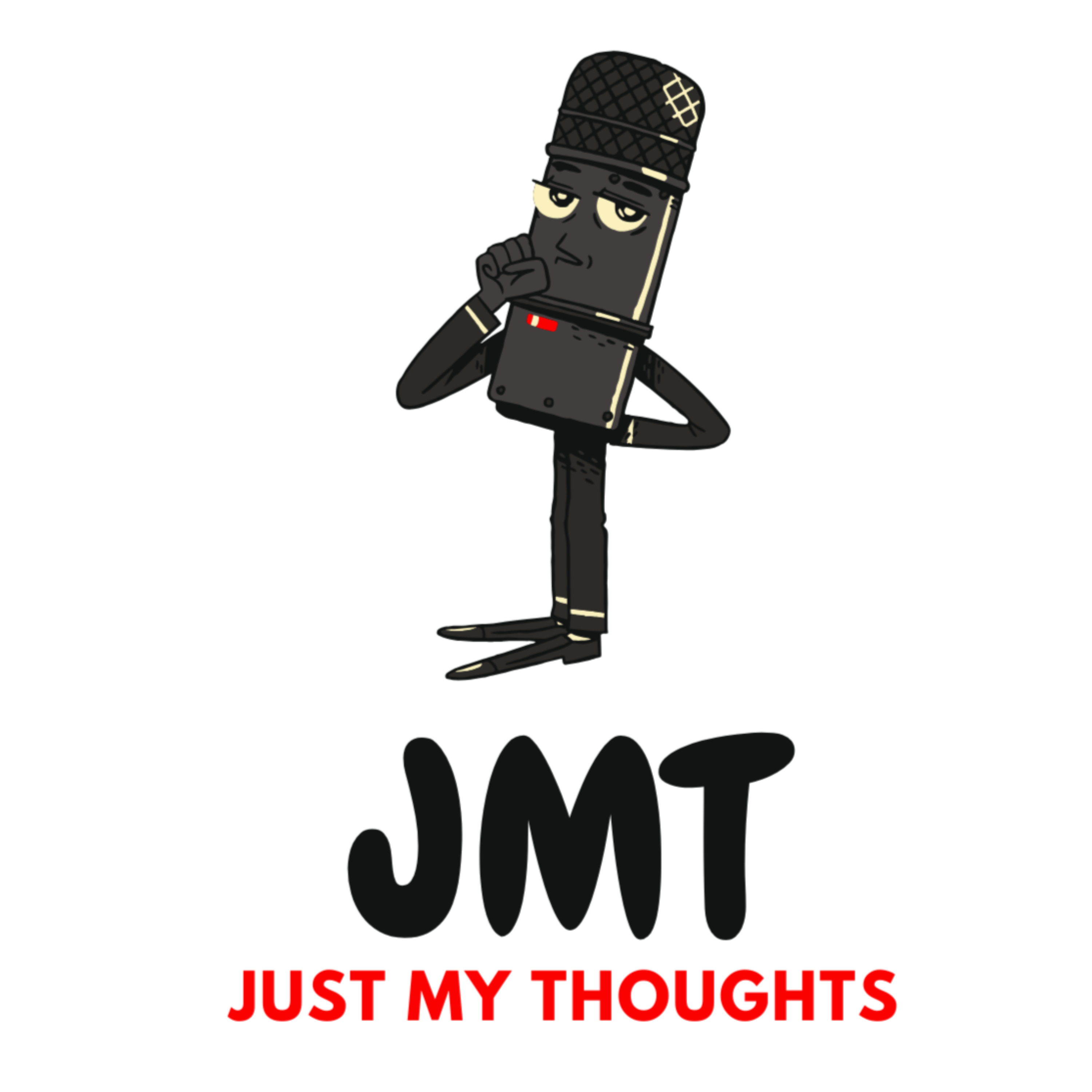Just My Thoughts aka JMT
