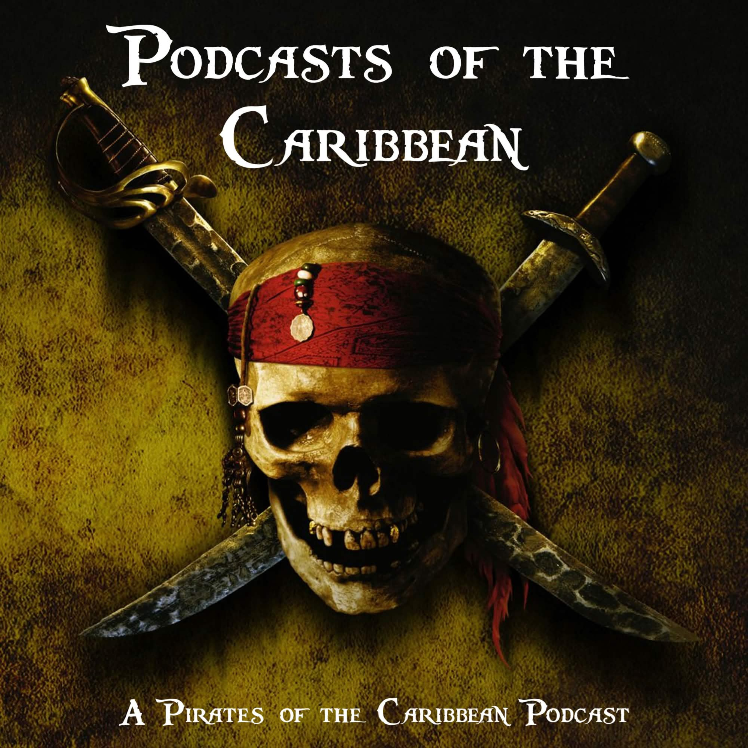 Podcasts of the Caribbean: A Pirates of the Caribbean Podcast