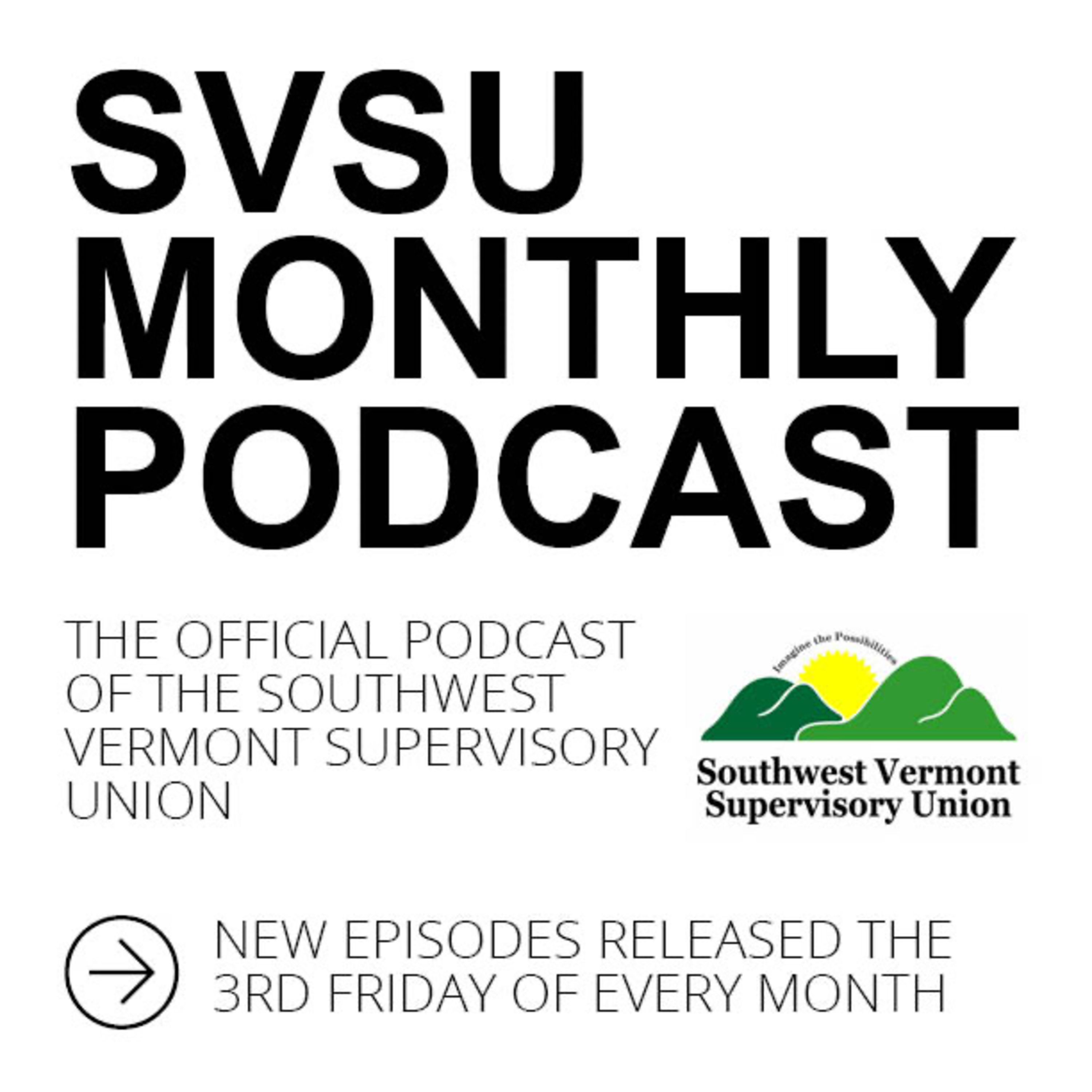 SVSU Monthly Podcast