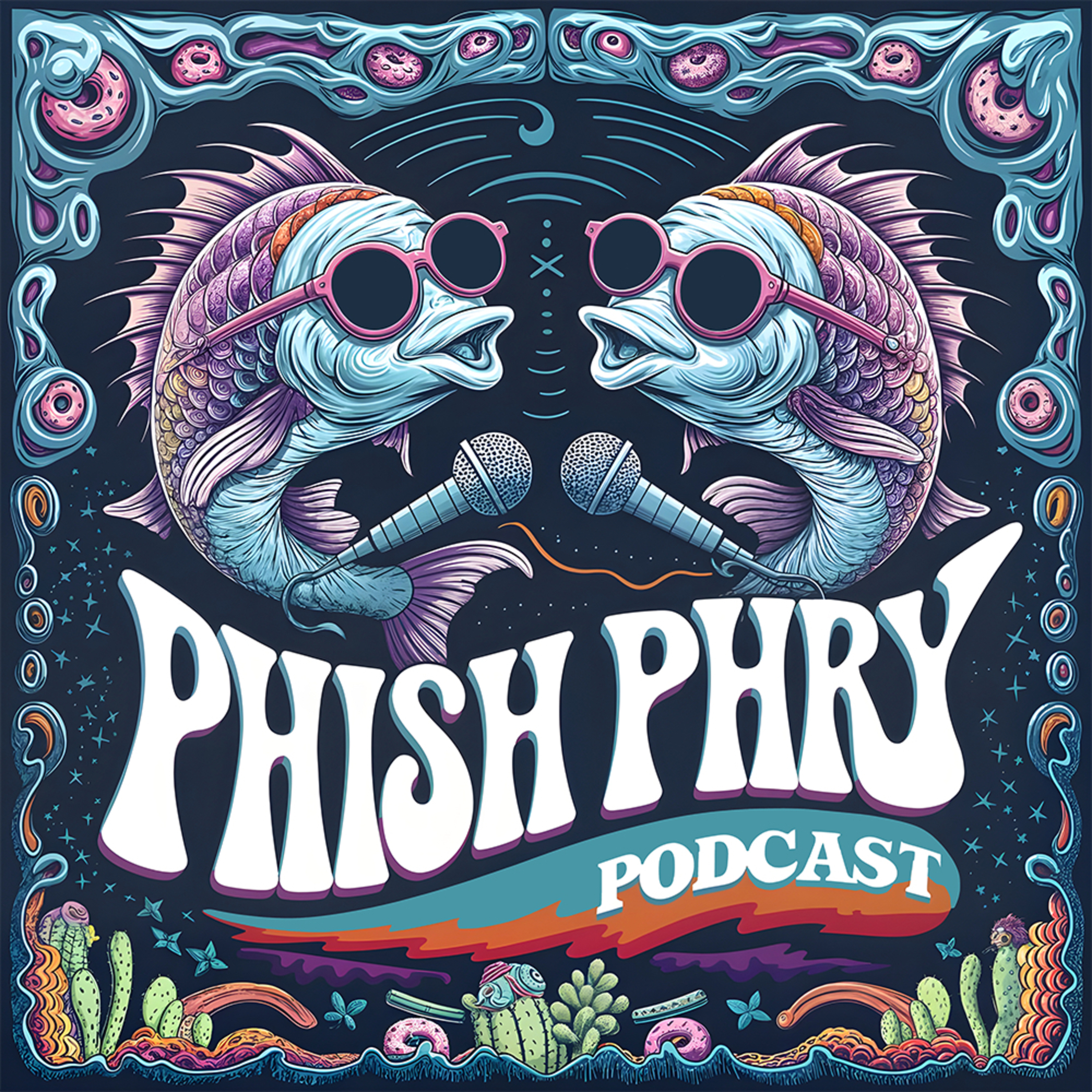 Phish Phry Podcast