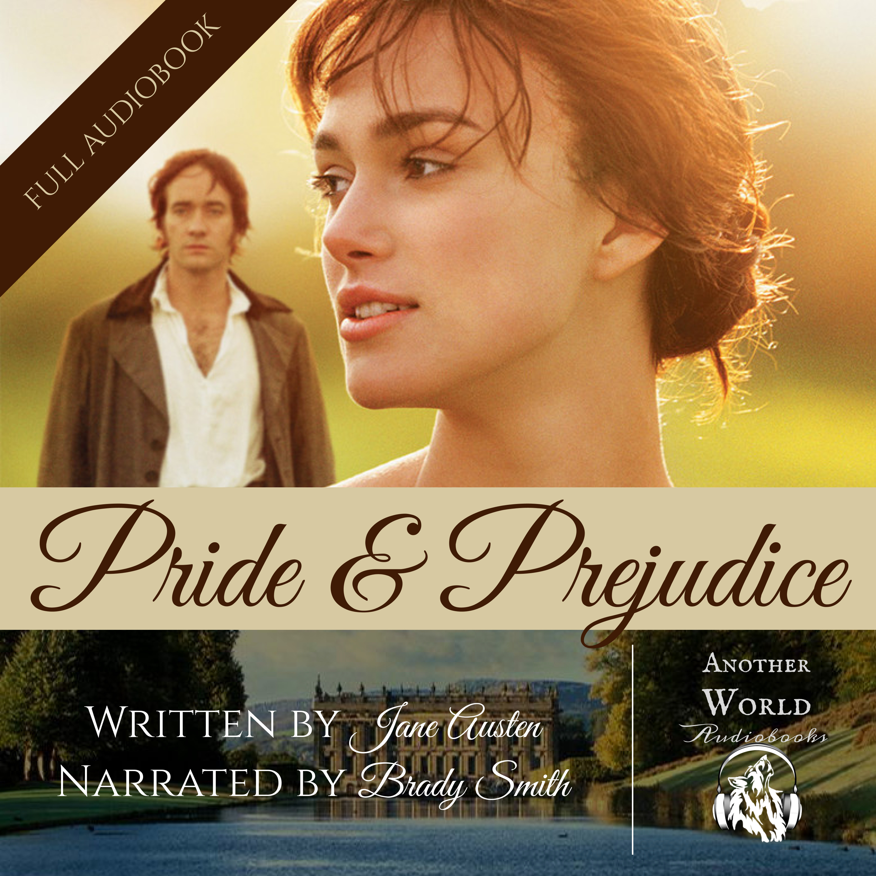 Pride and Prejudice FULL, High Quality Audiobook from Another World Audiobooks Pride and Prejudice FULL, High Quality Audiobook from Another World Audiobooks