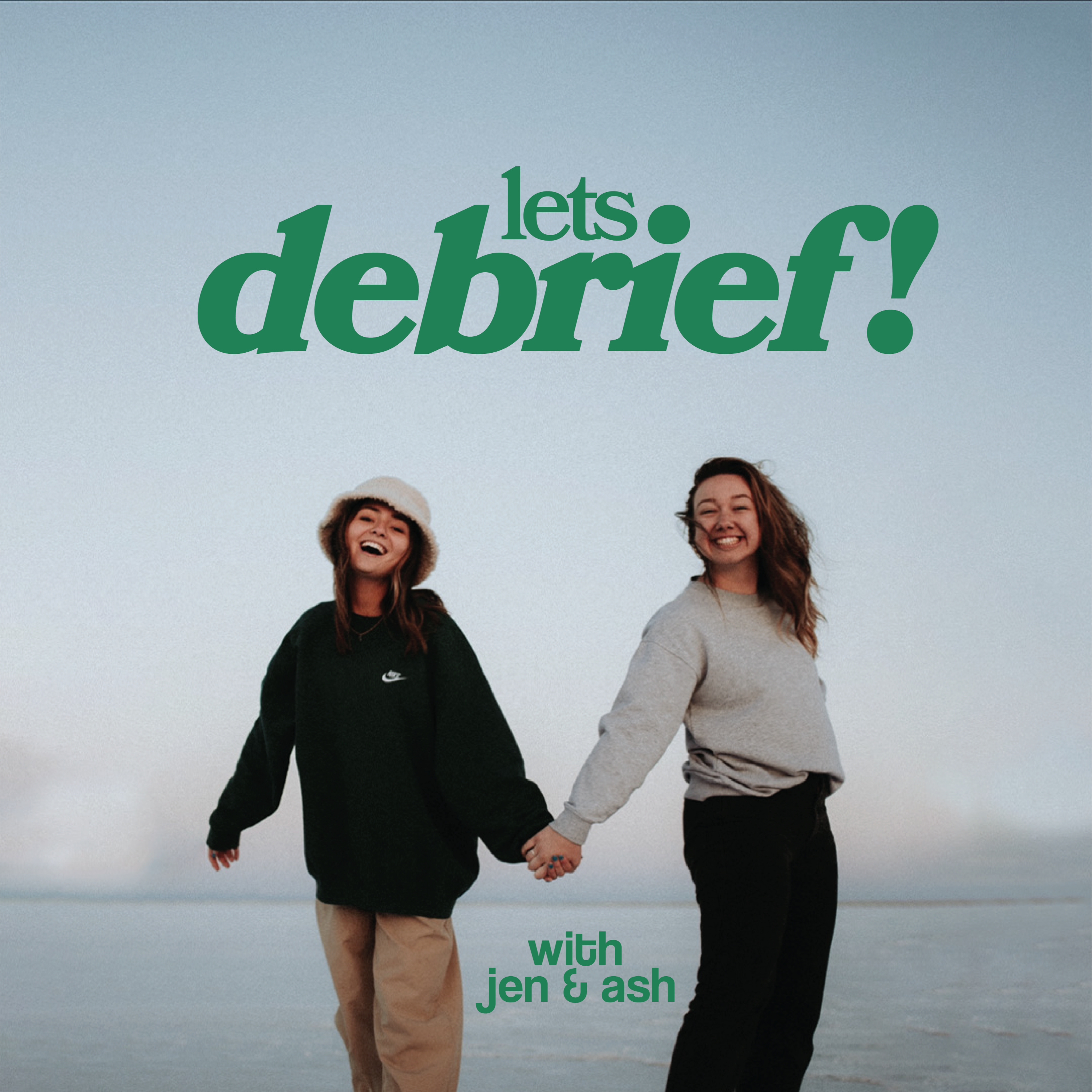 Let\'s Debrief!