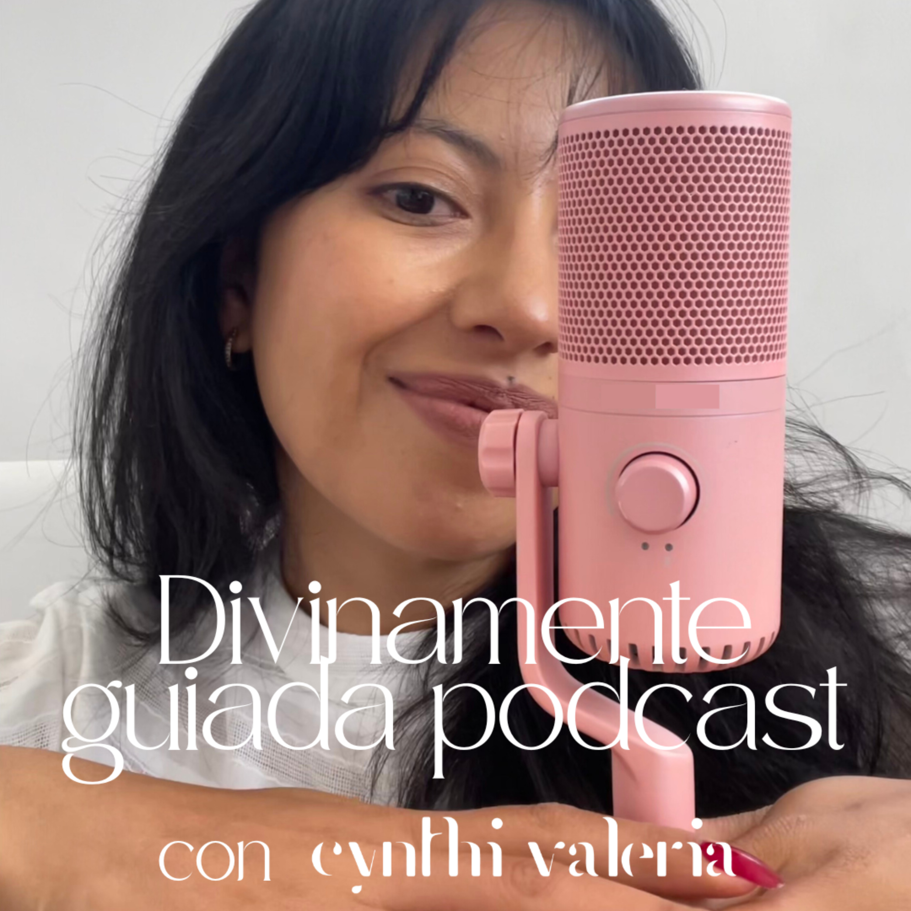 Divinamente Guiada con Cynthi Valeria