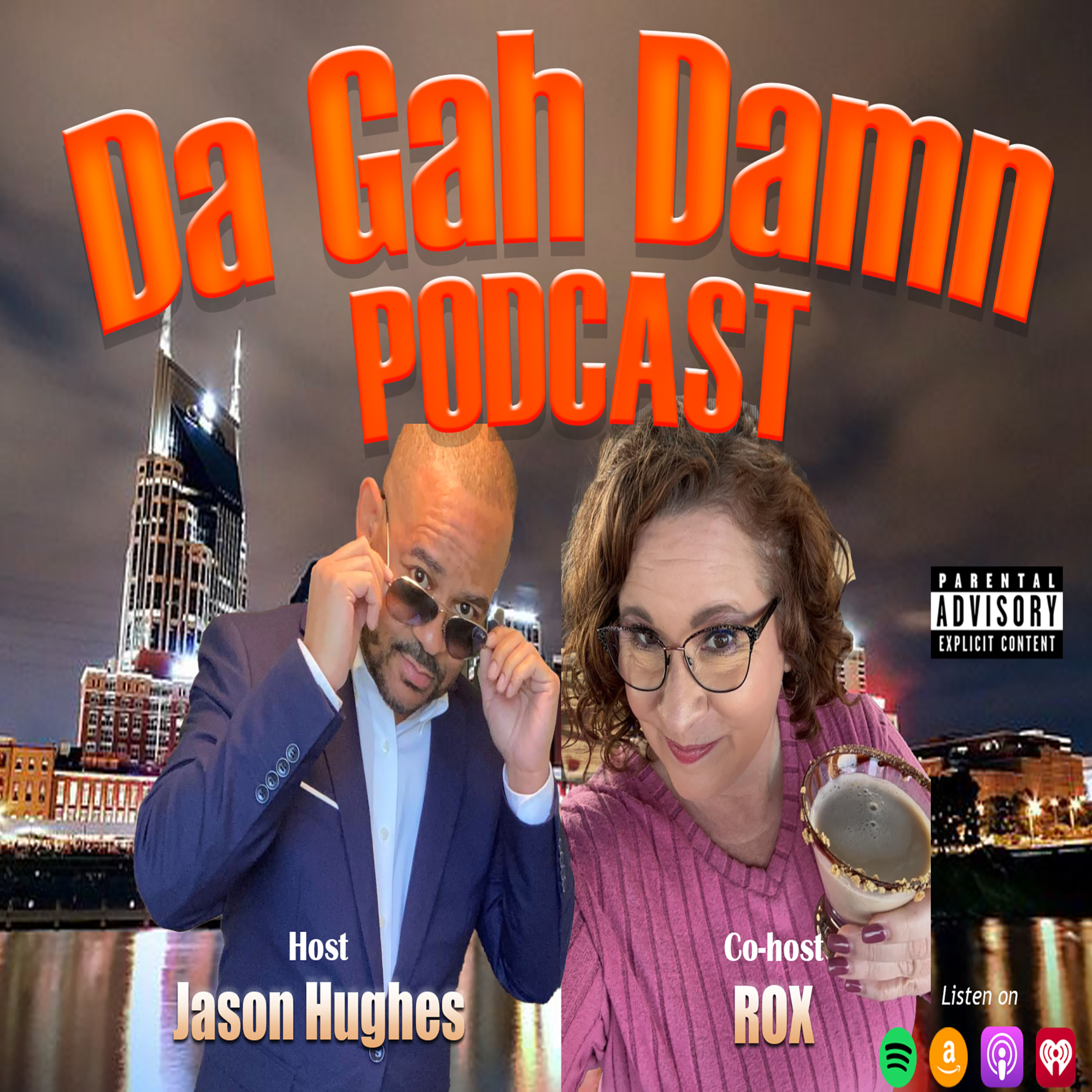 Da Gah Damn Podcast