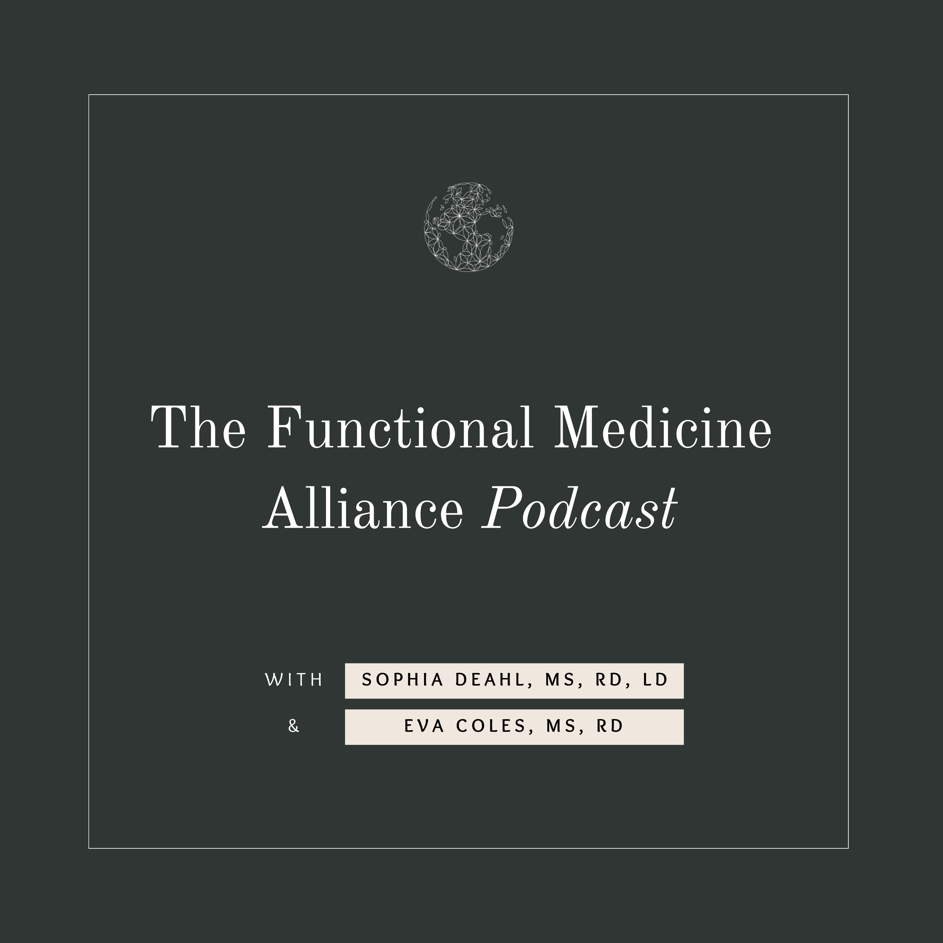 The Functional Medicine Alliance Podcast
