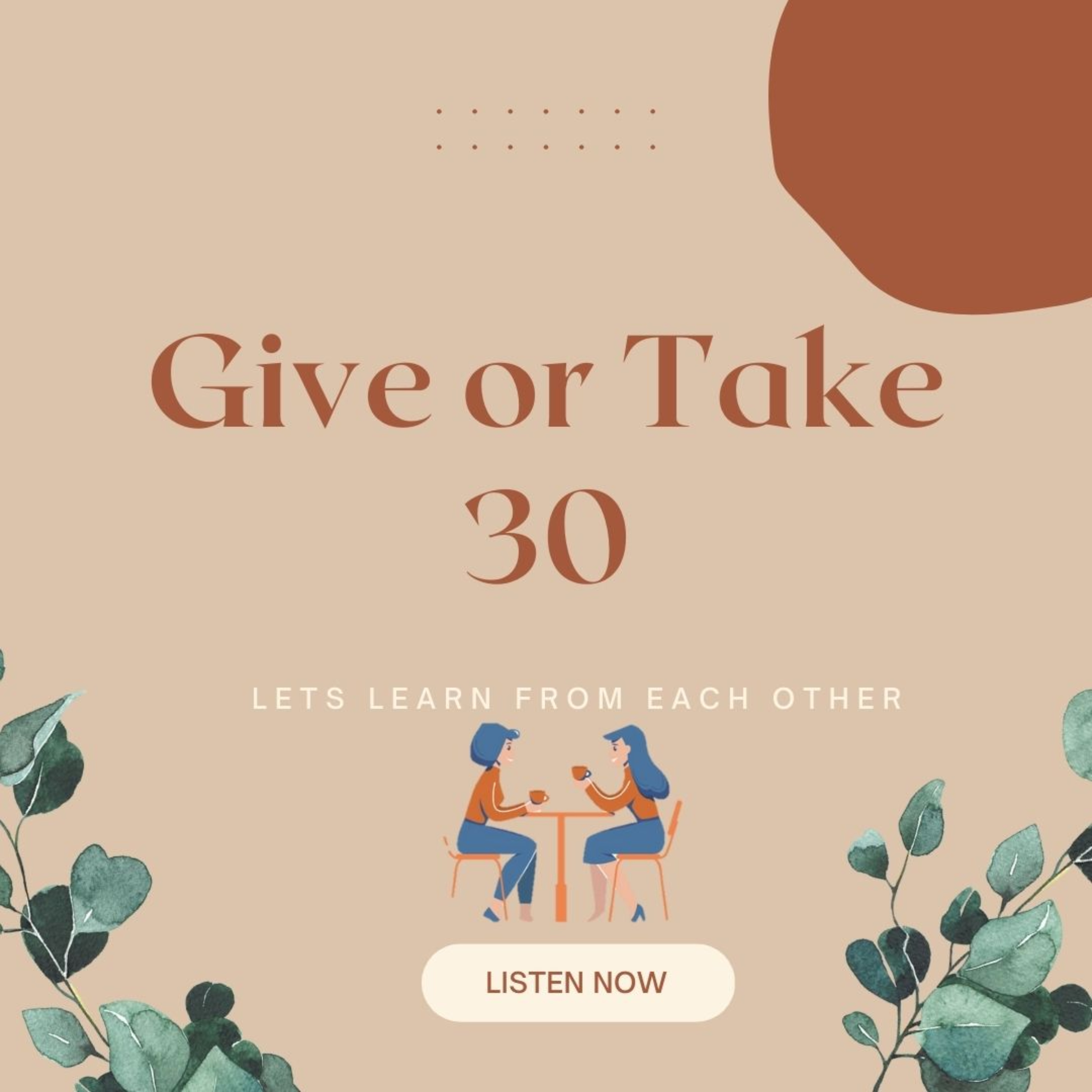 Give or Take 30 podcast artwork