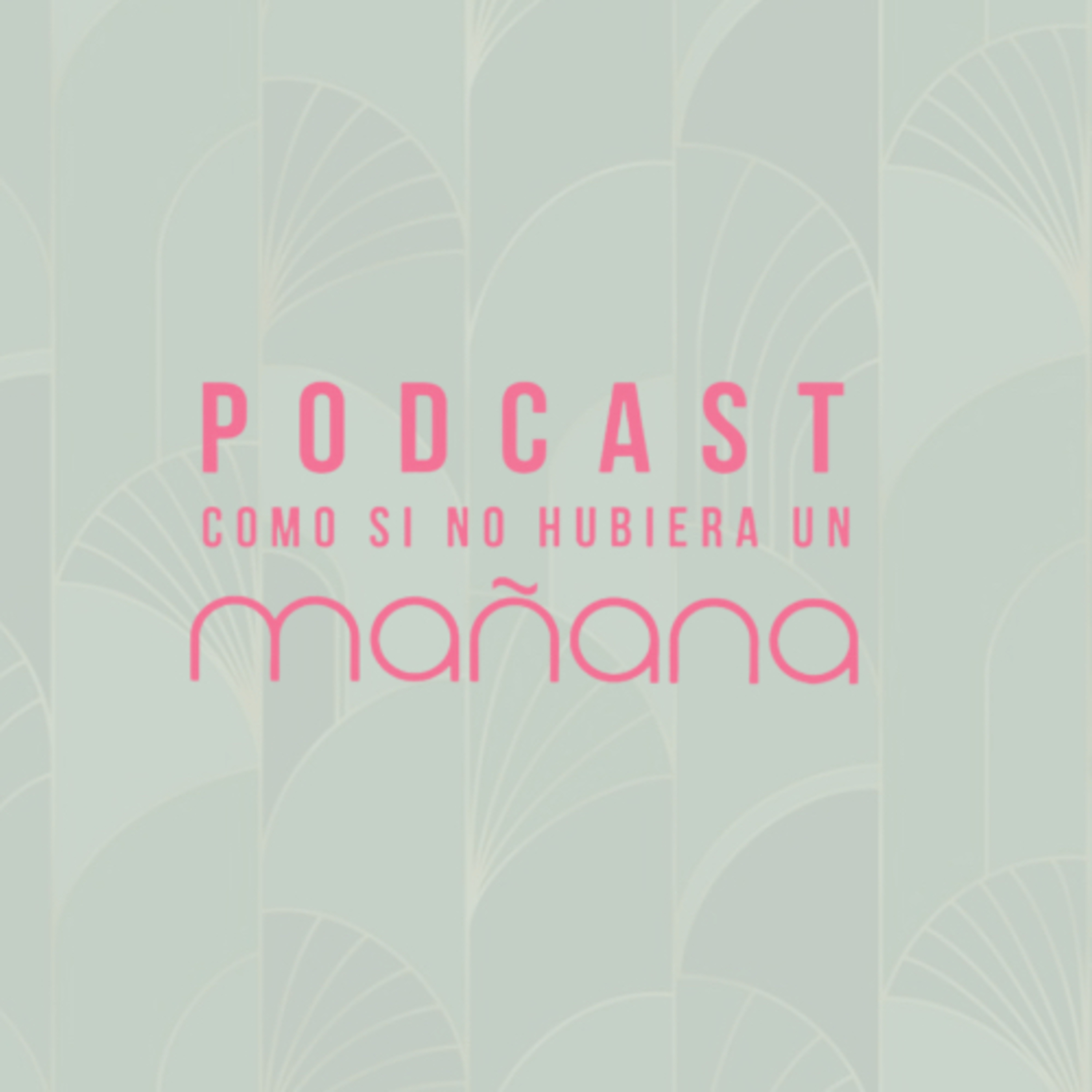 Como Si No Hubiera Un Mañana.