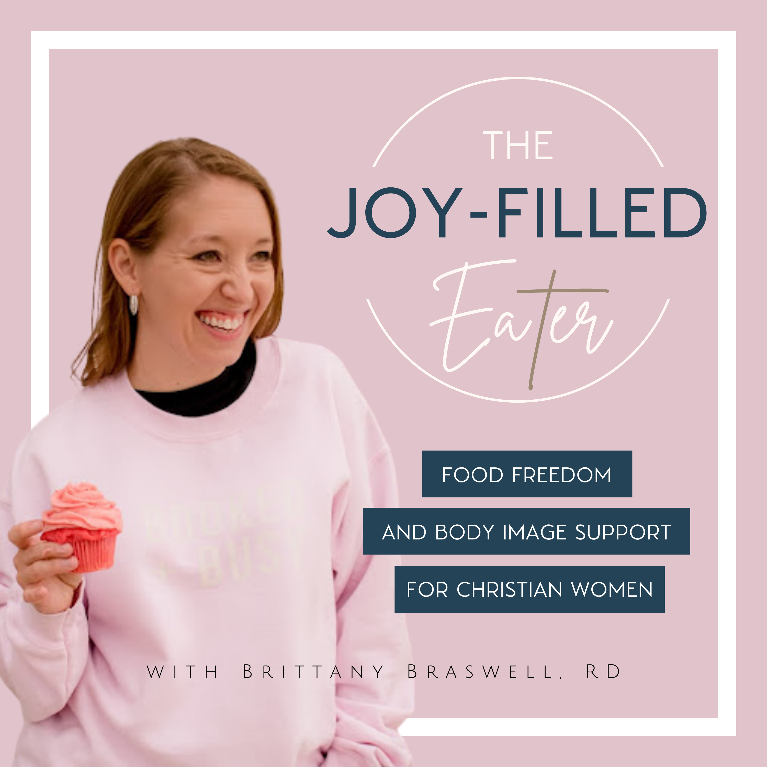 Faith-Filled Food Freedom | Disordered Eating, Body Image, Weight Loss Obsession, Anxiety, Nutrition