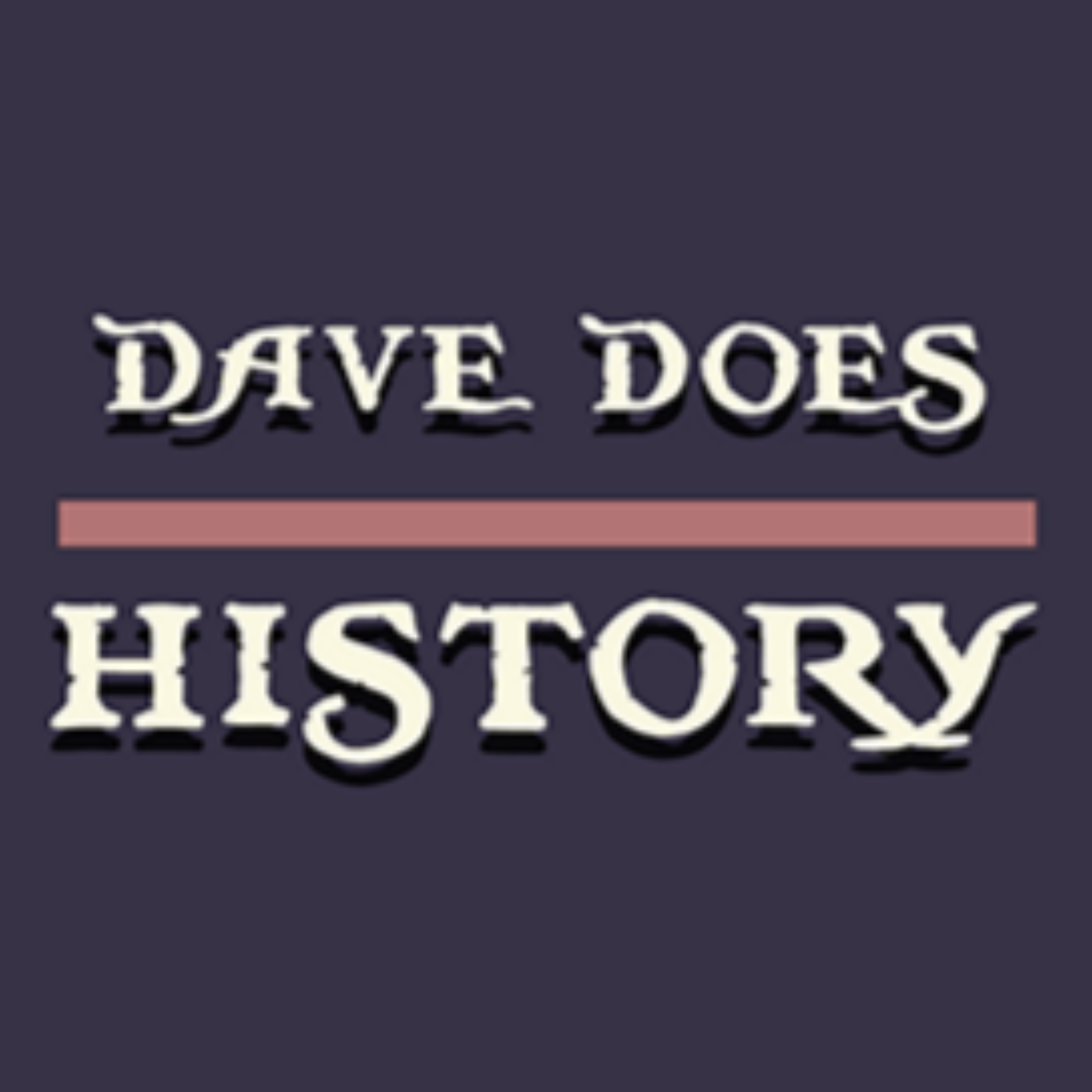 Dave Does History