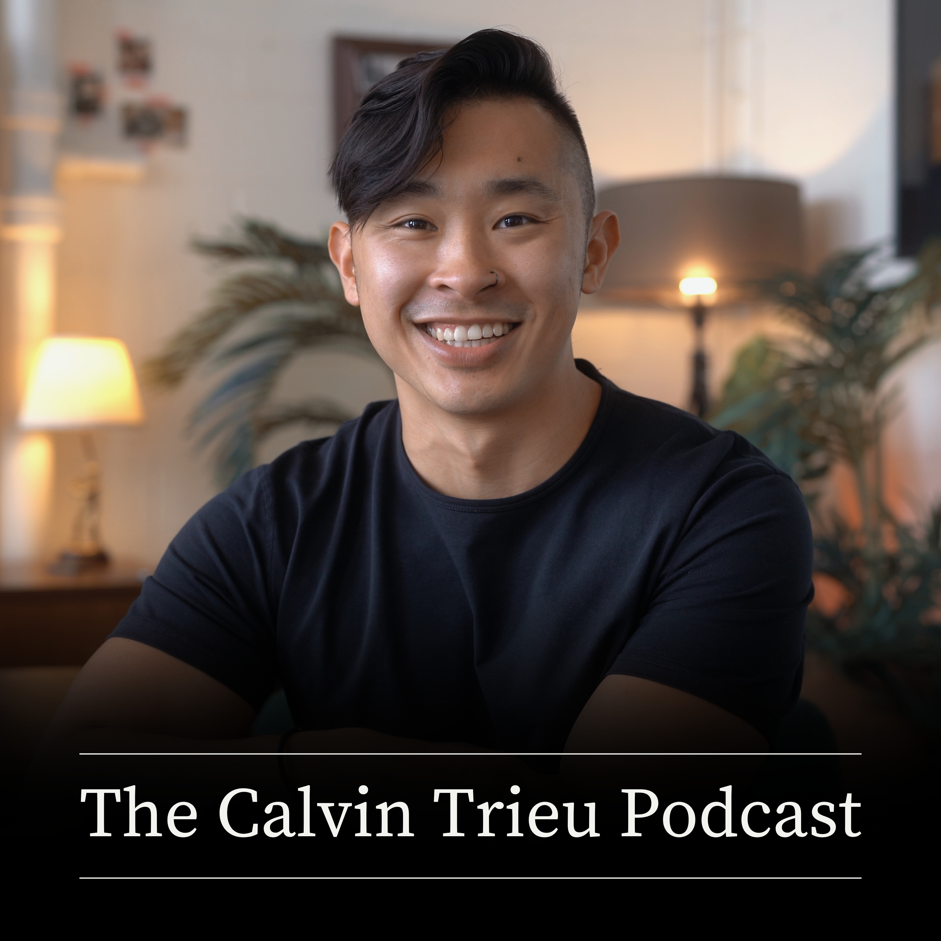 The Calvin Trieu Podcast