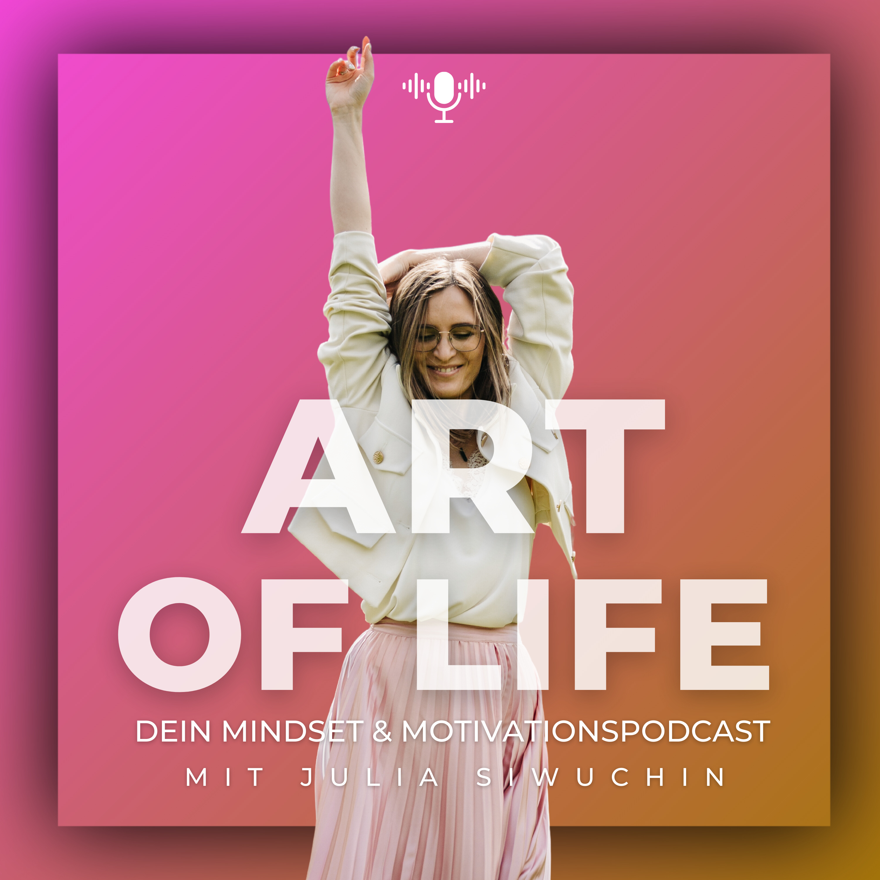 ART OF LIFE - Dein Mindset & Motivationspodcast podcast artwork