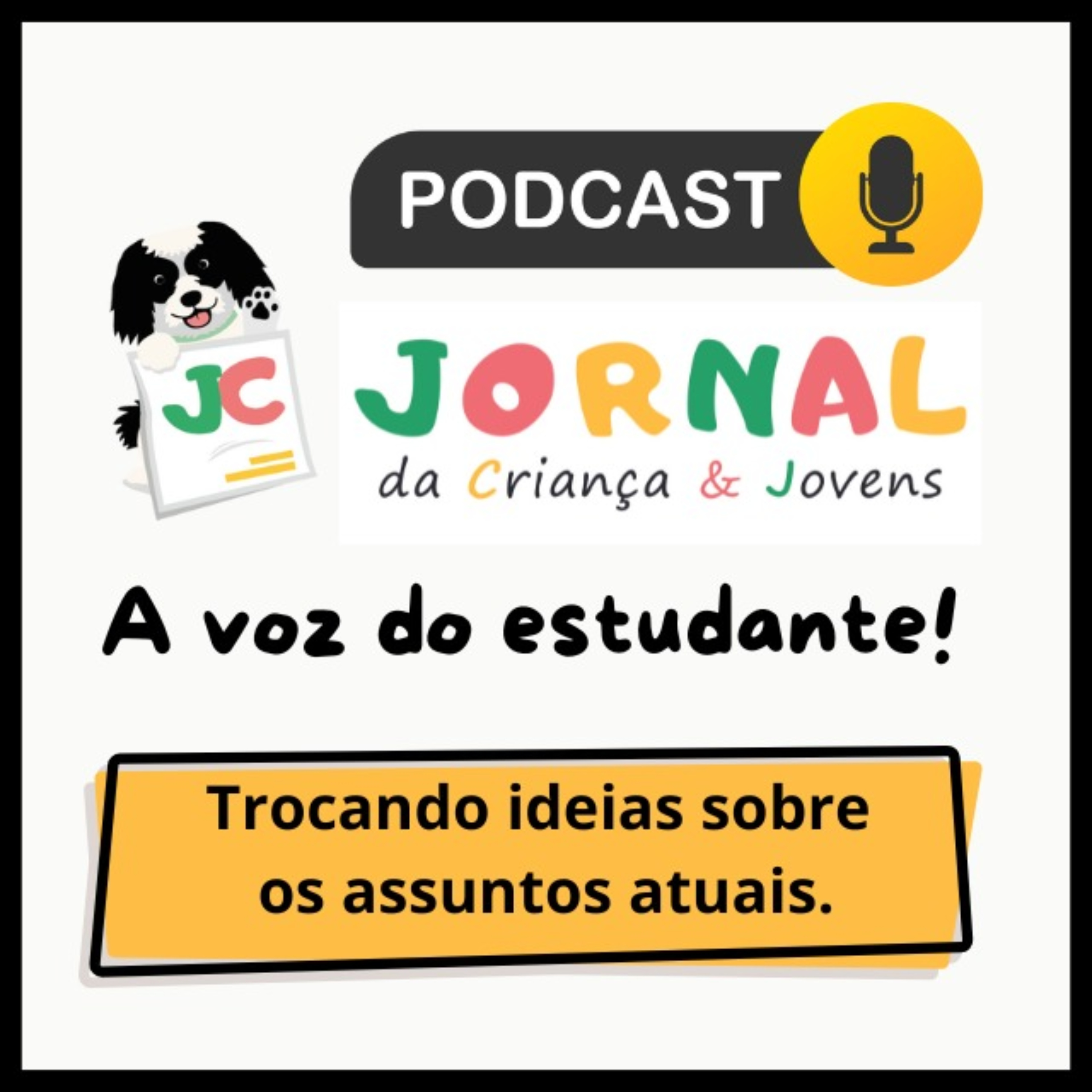 Podcast do JC, Jornal da Criança e Jovens