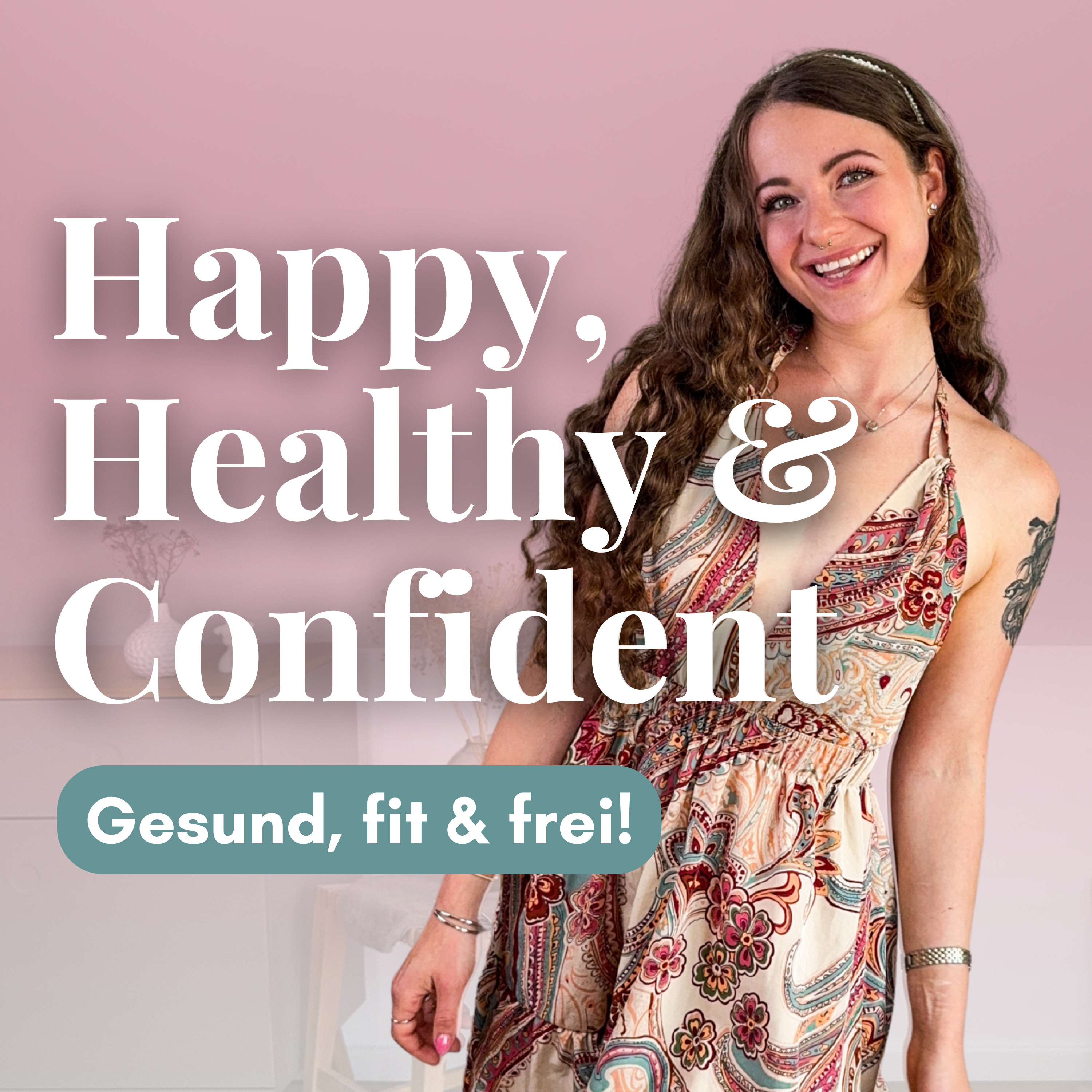 Happy, Healthy &amp; Confident - gesund, fit &amp; frei mit Lina von FemBaLina