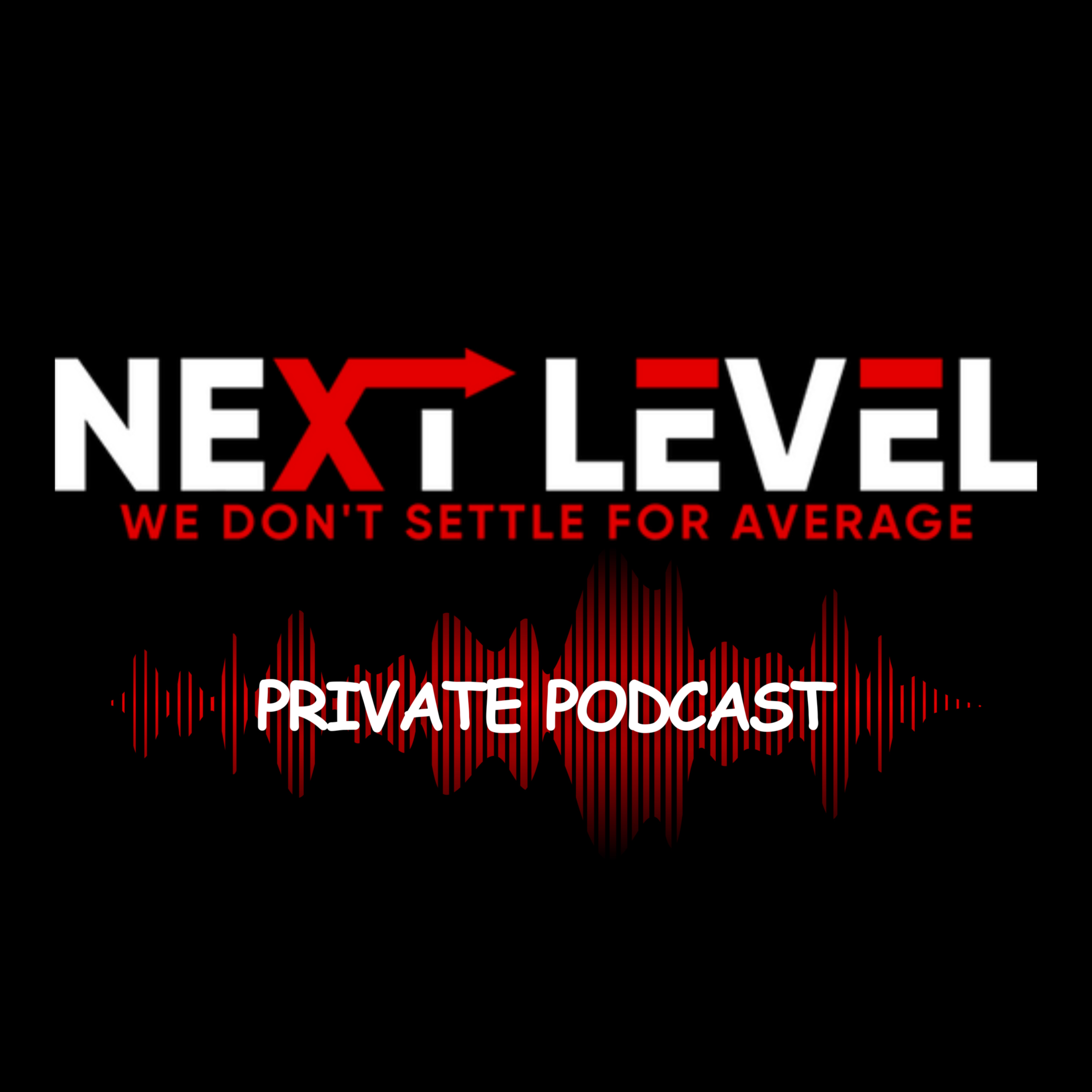 Next Level Private Podcast