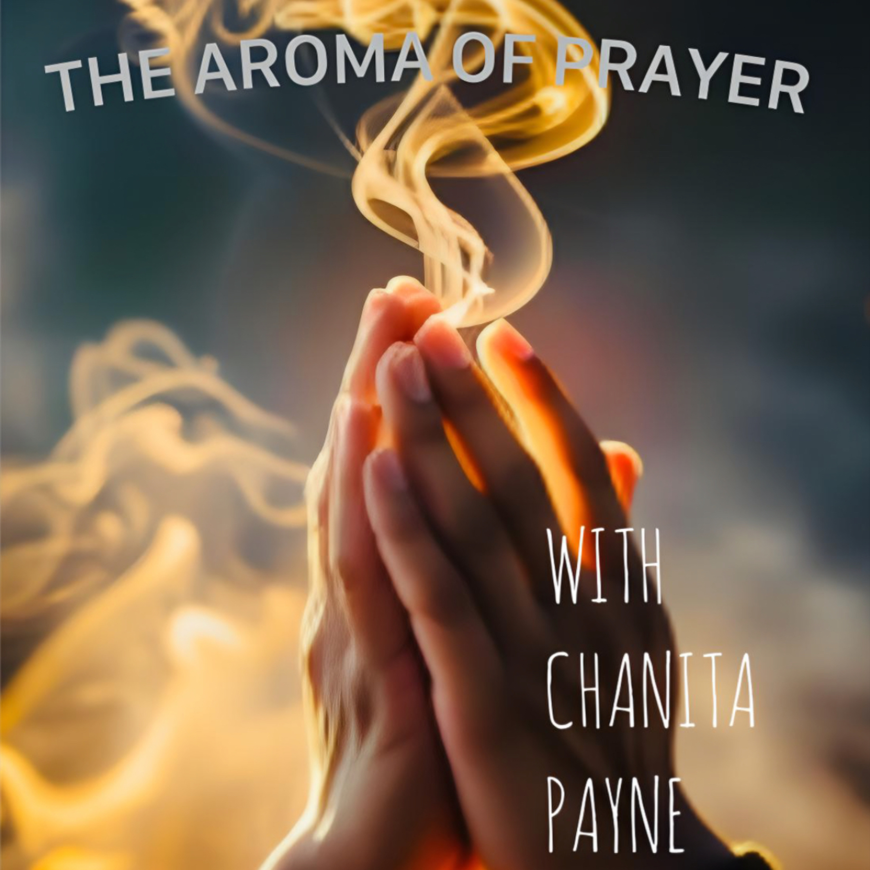 The Aroma of Prayer