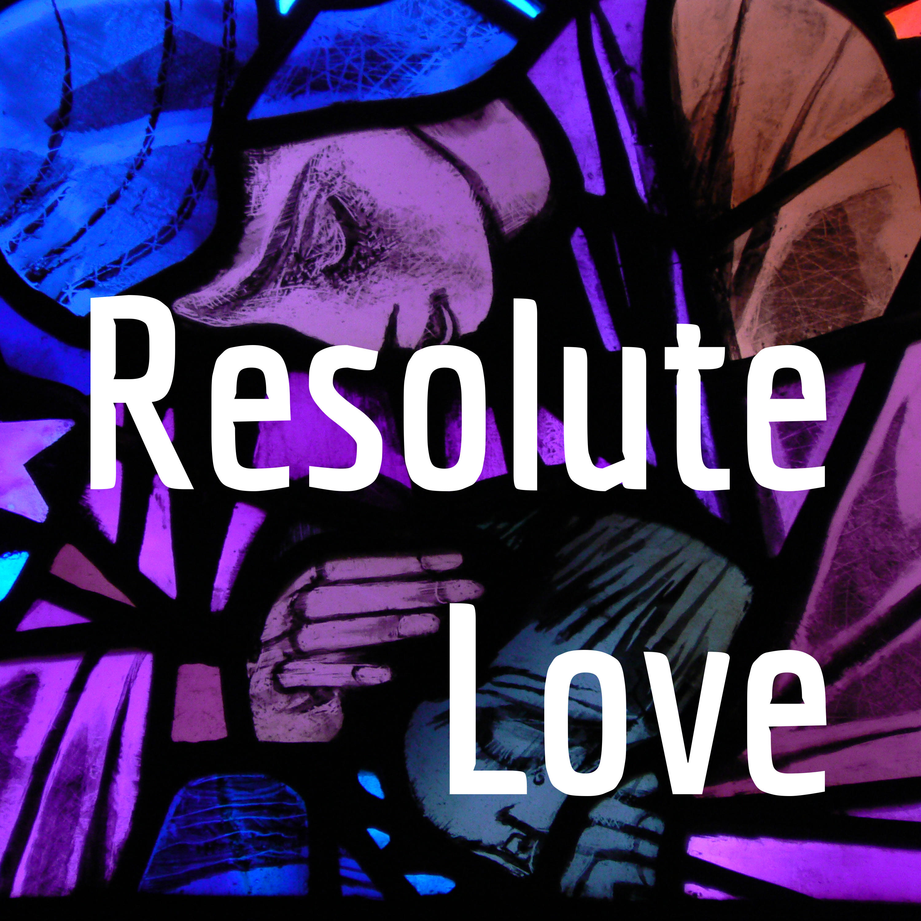 Resolute Love podcast artwork