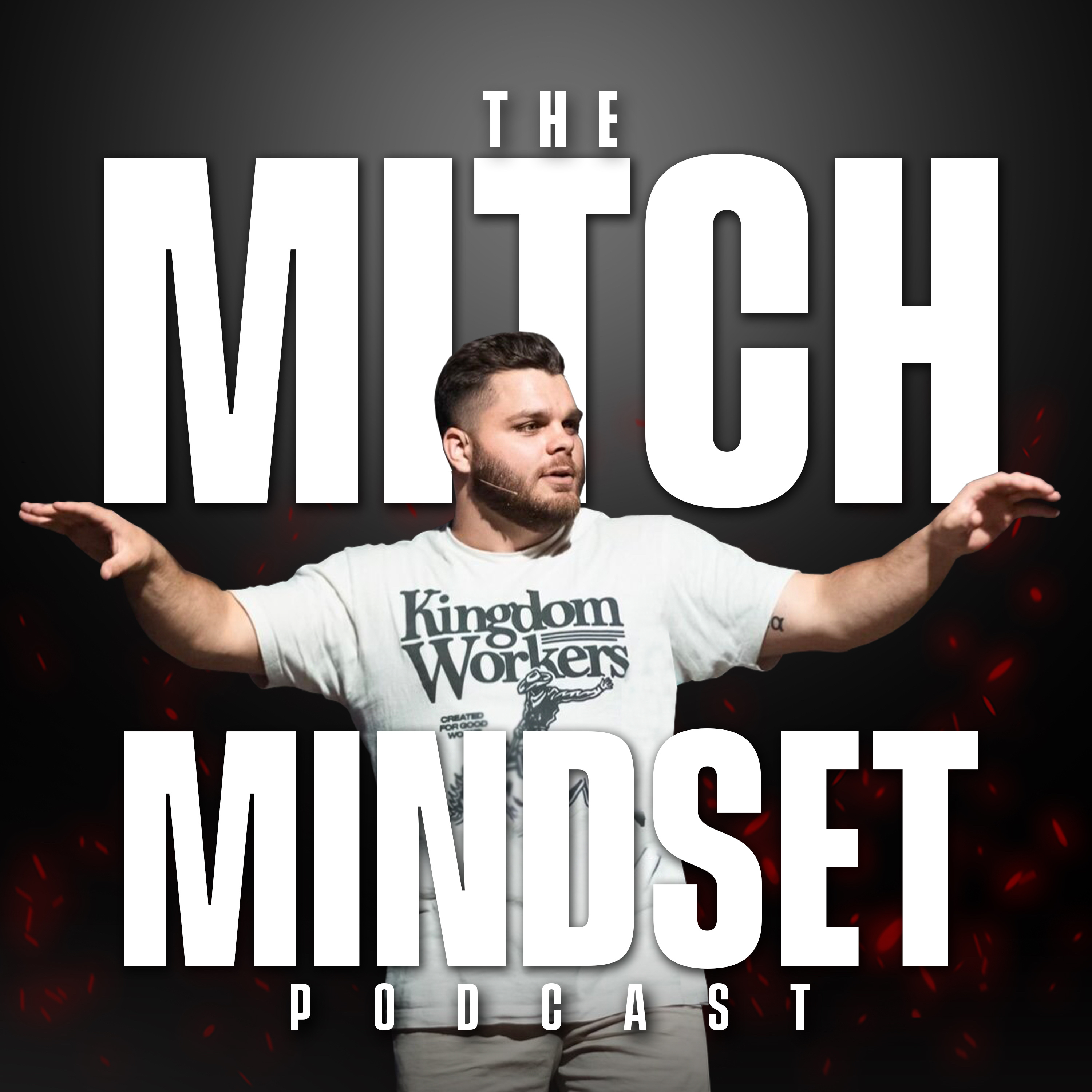 The Mitch Mindset Podcast