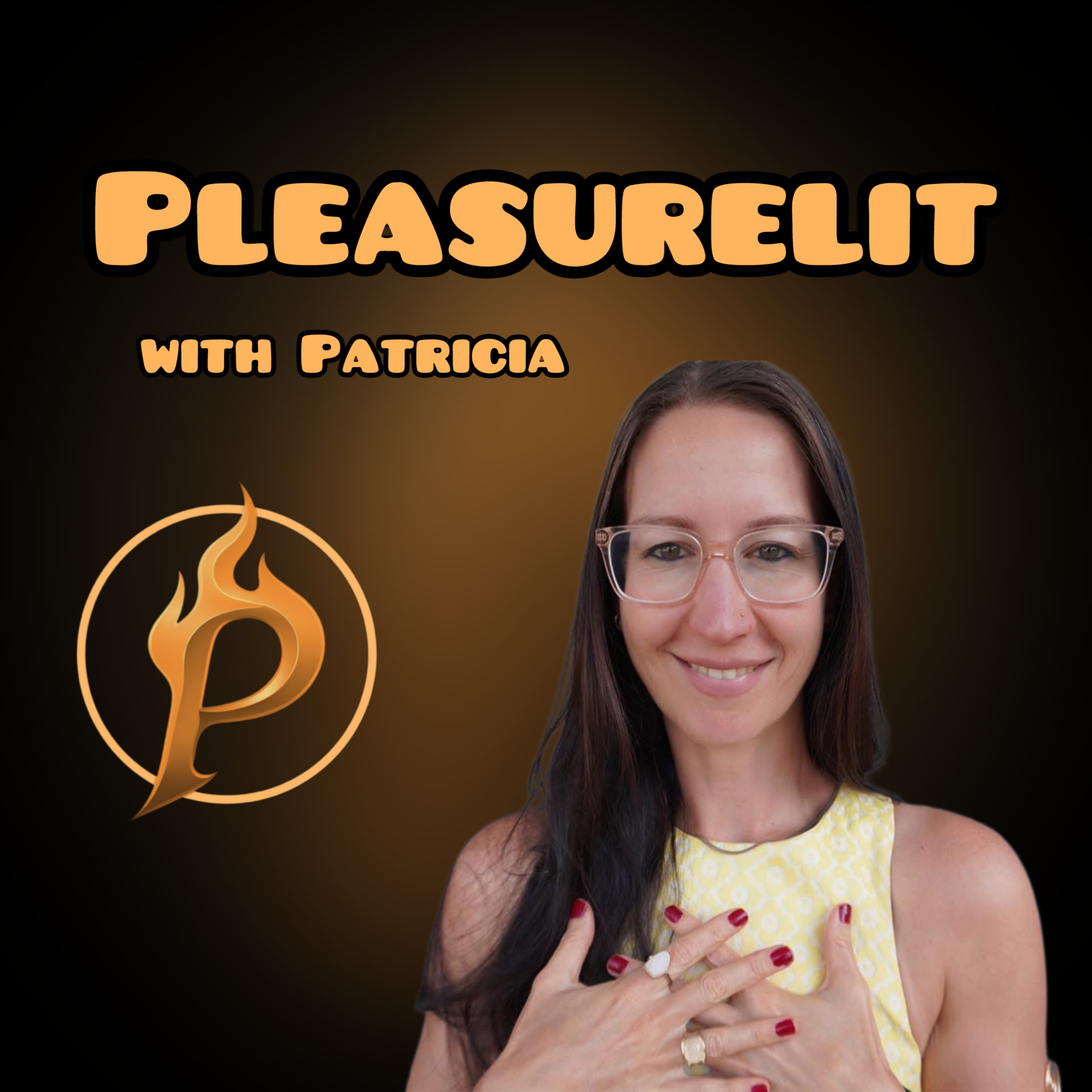 Pleasurelit with Patricia