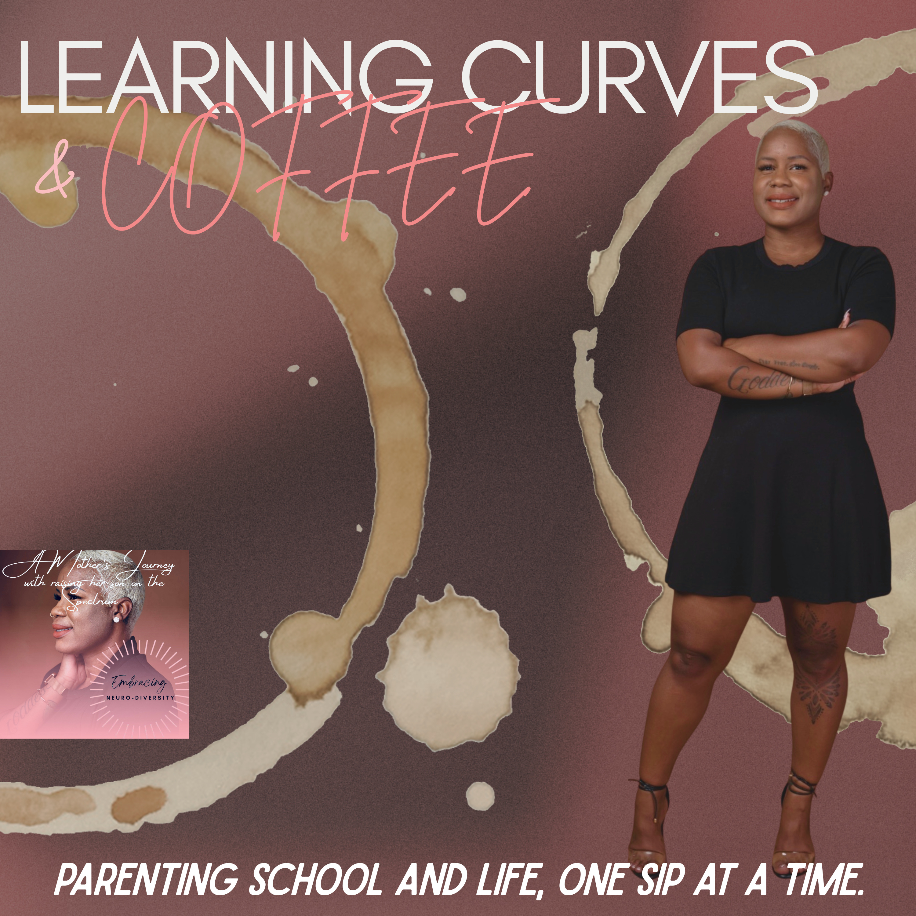 Learning Curves and Coffee | Embracing Neuro-Diversity