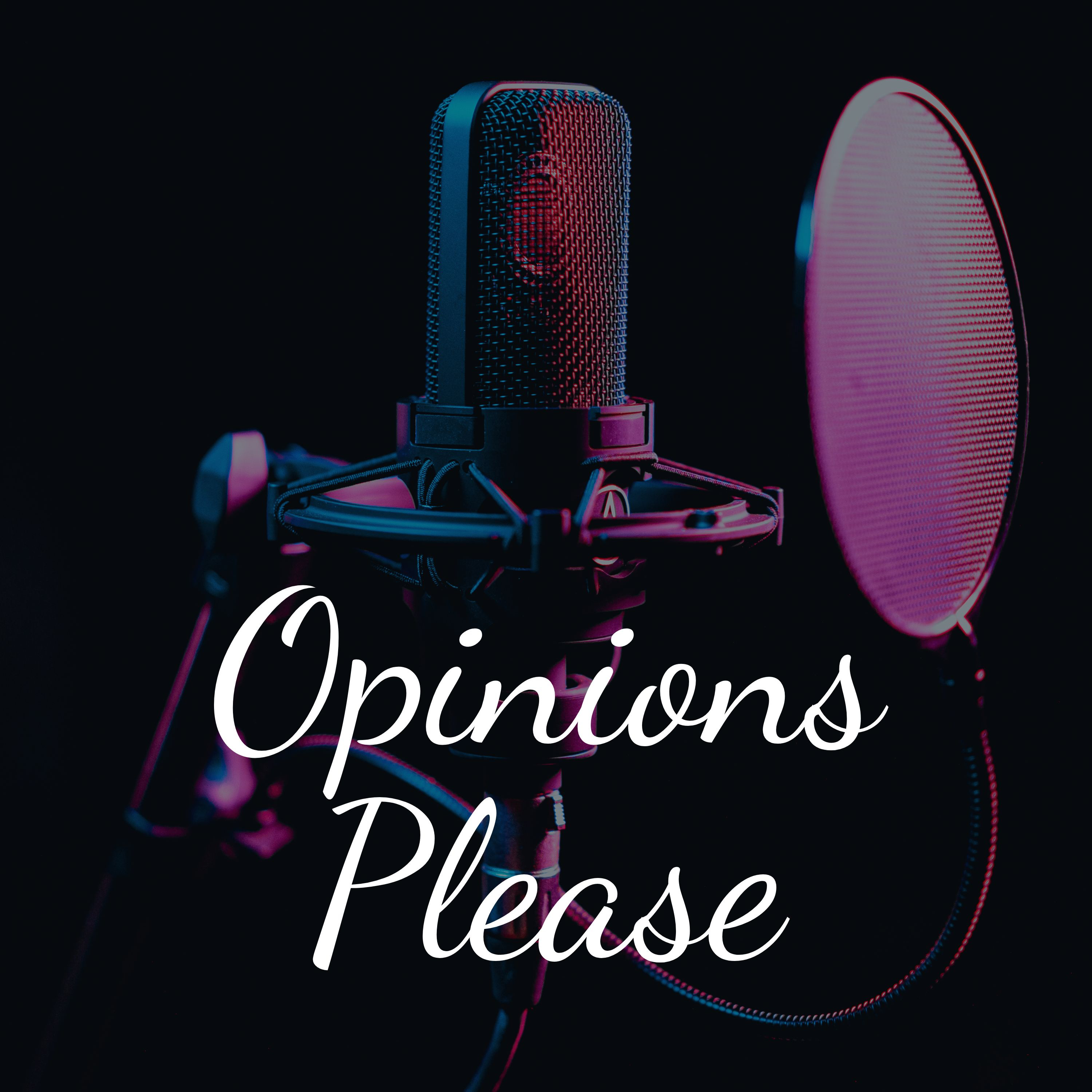 Opinions Please podcast artwork