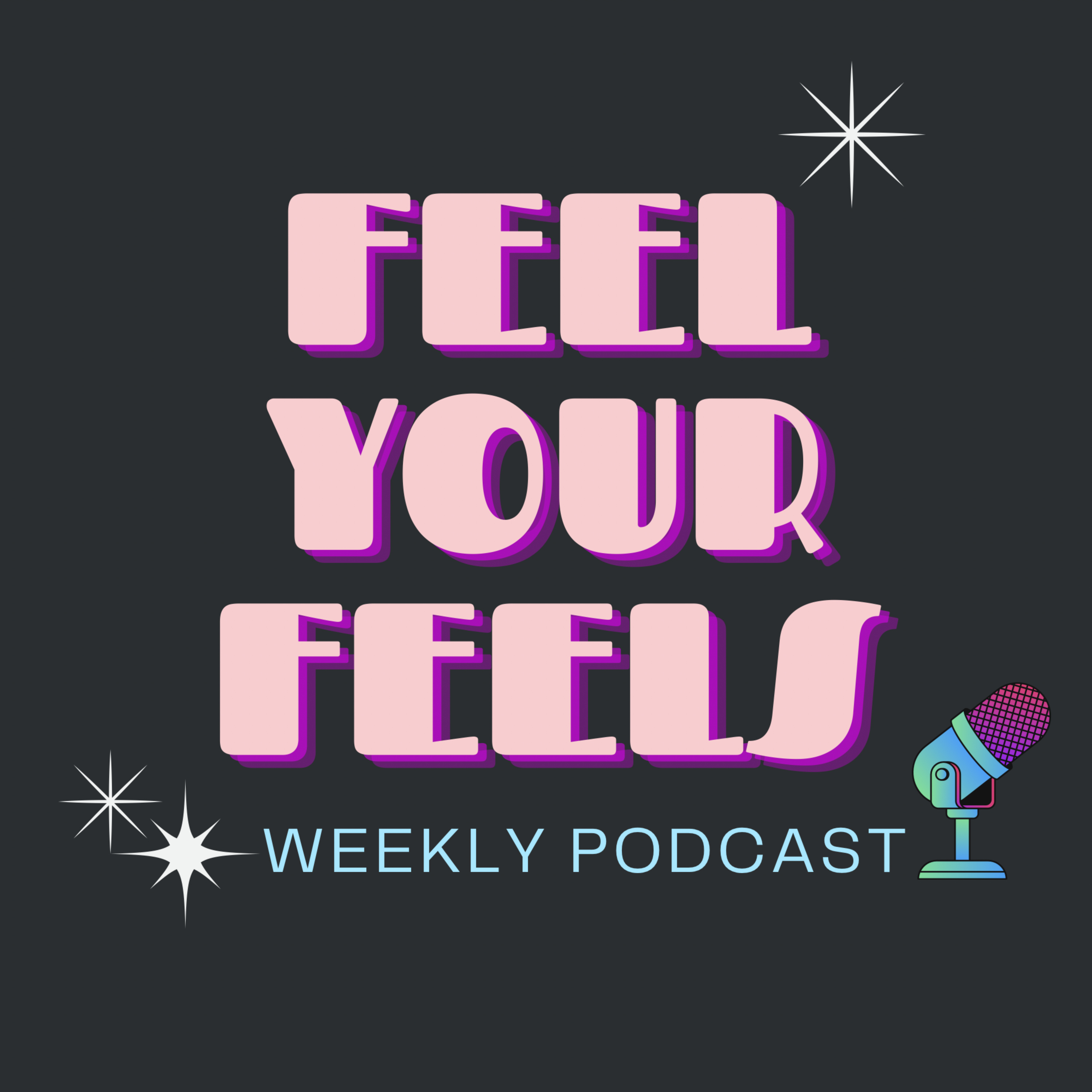 Feel your Feels