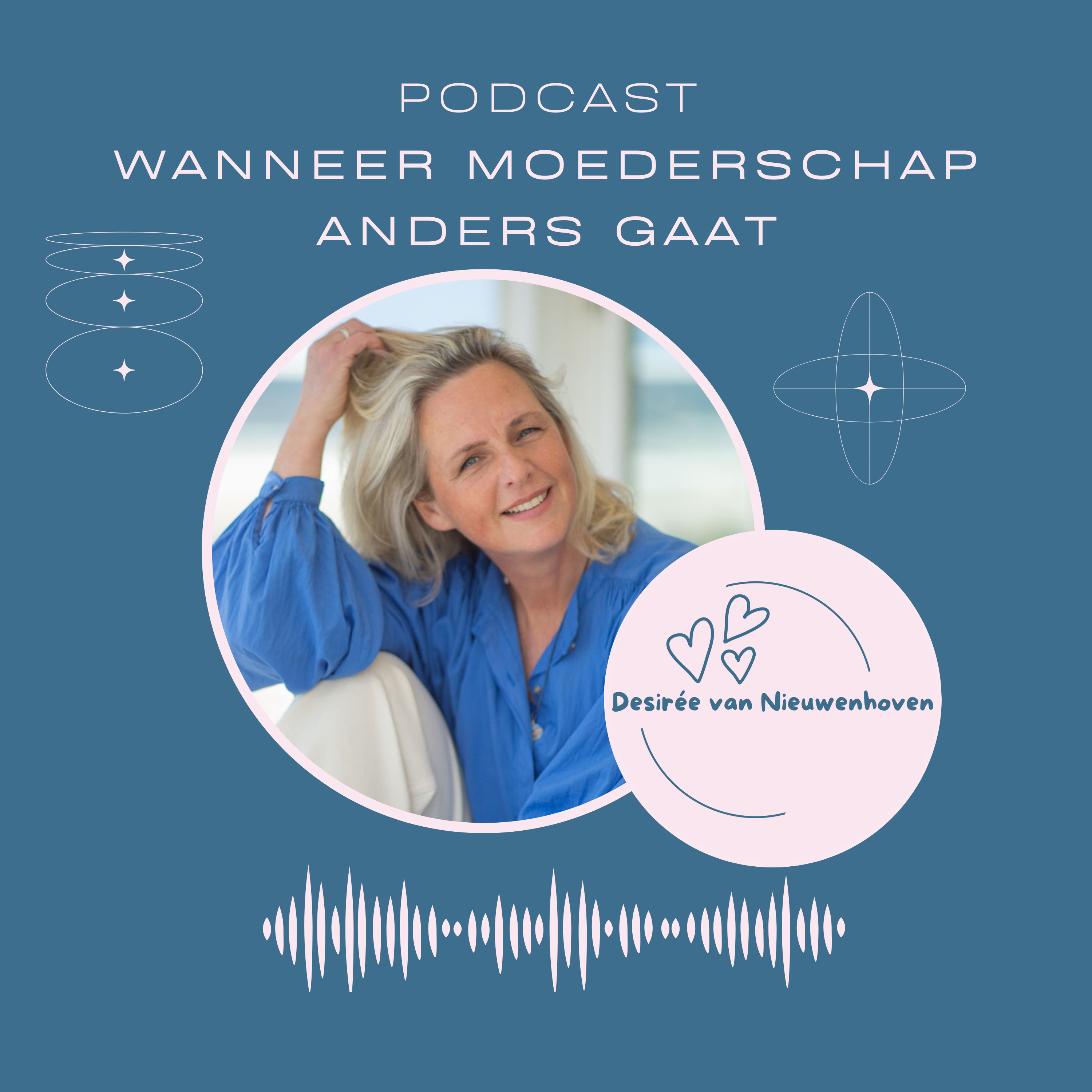 Wanneer moederschap anders gaat, over leven met wat er is | Desirée van Nieuwenhoven