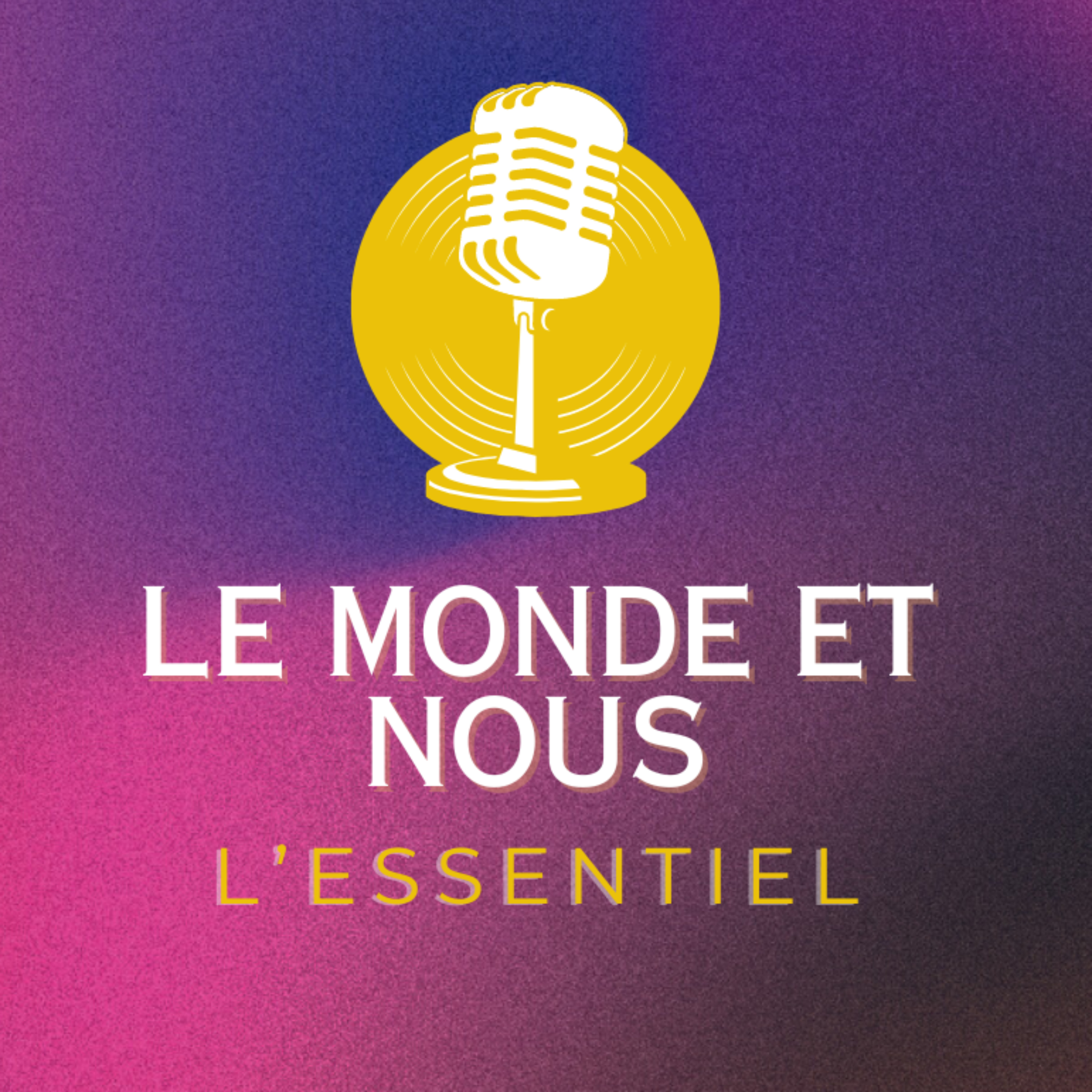 Le Monde et Nous