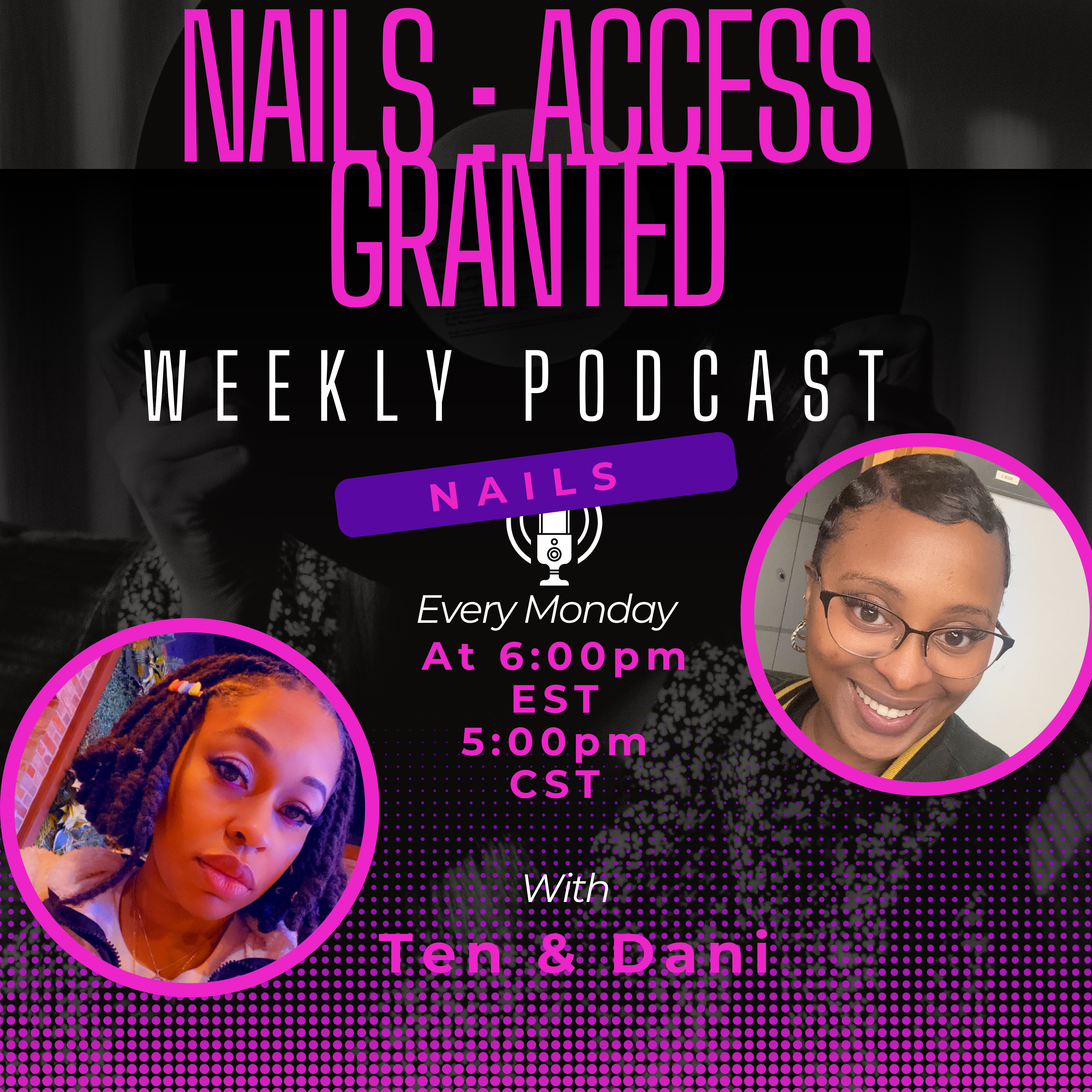 Nails: Access Granted