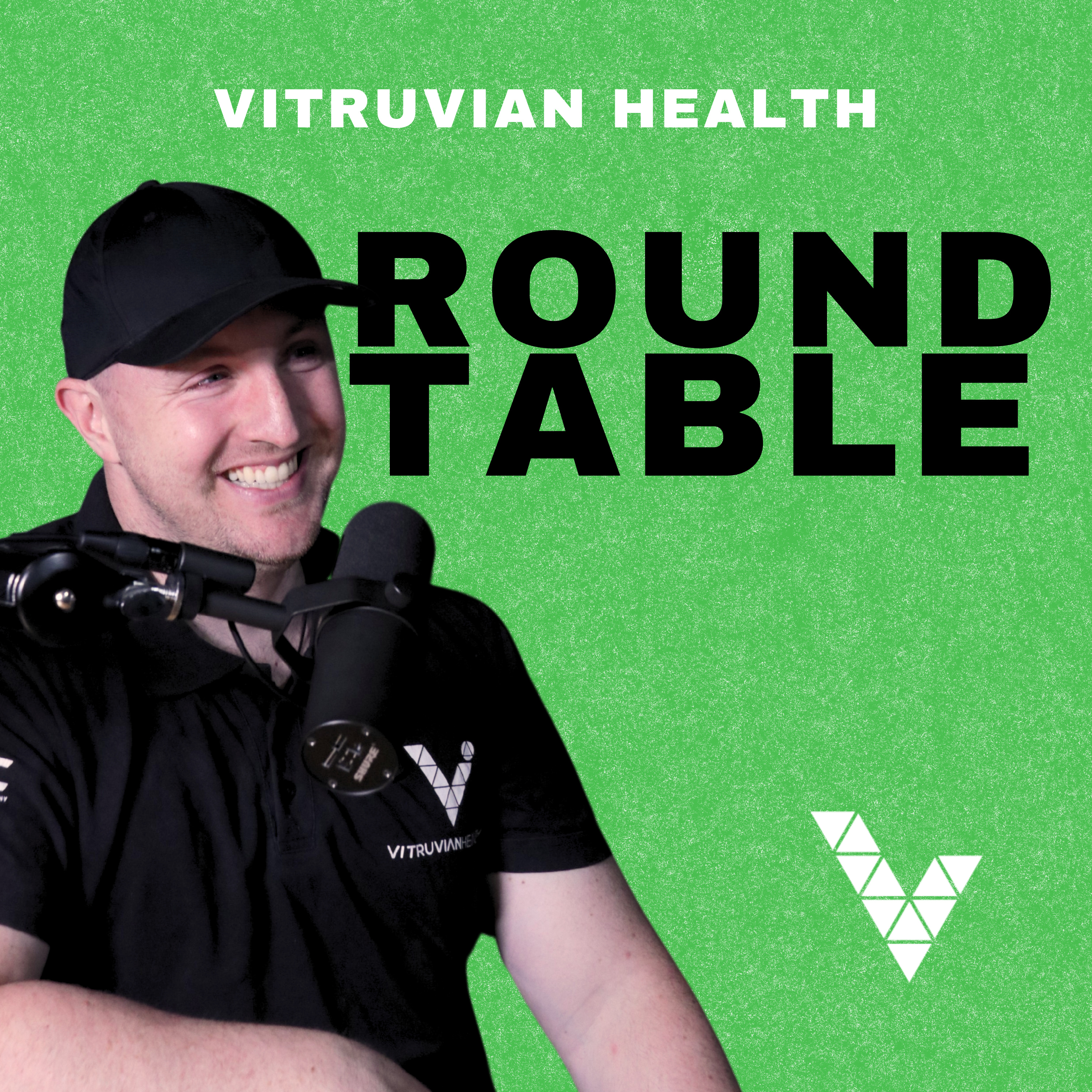The Round Table | A Vitruvian Health Podcast