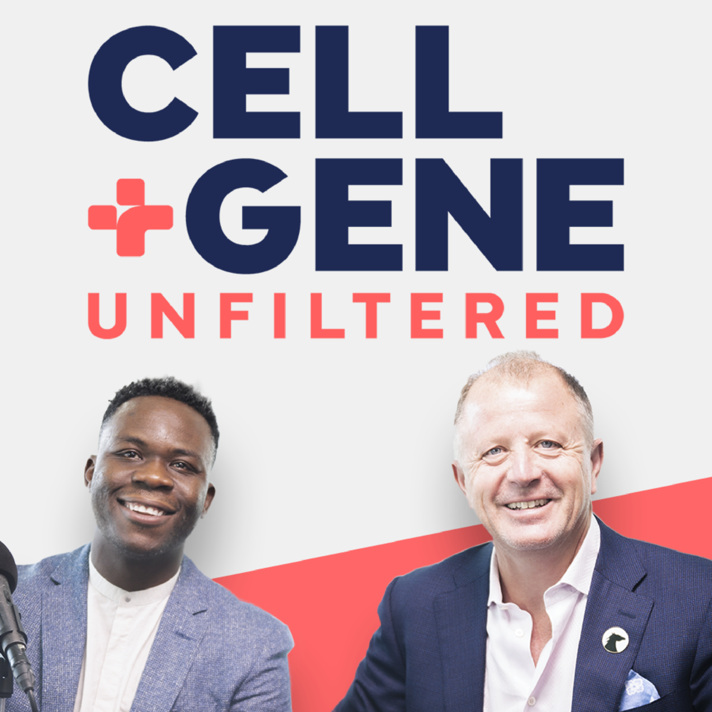 Cell + Gene: Unfiltered podcast artwork
