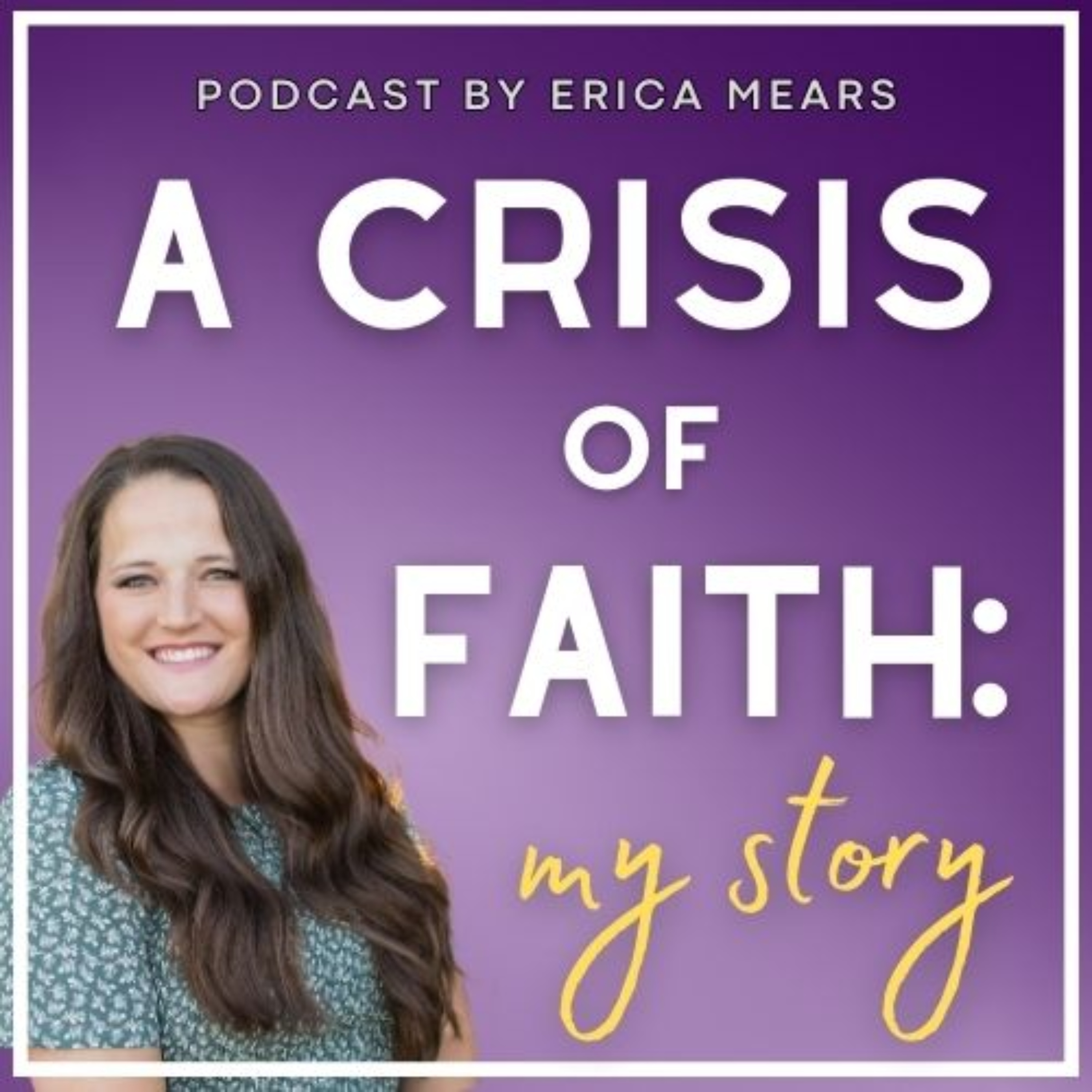 A Crisis of Faith: My Story