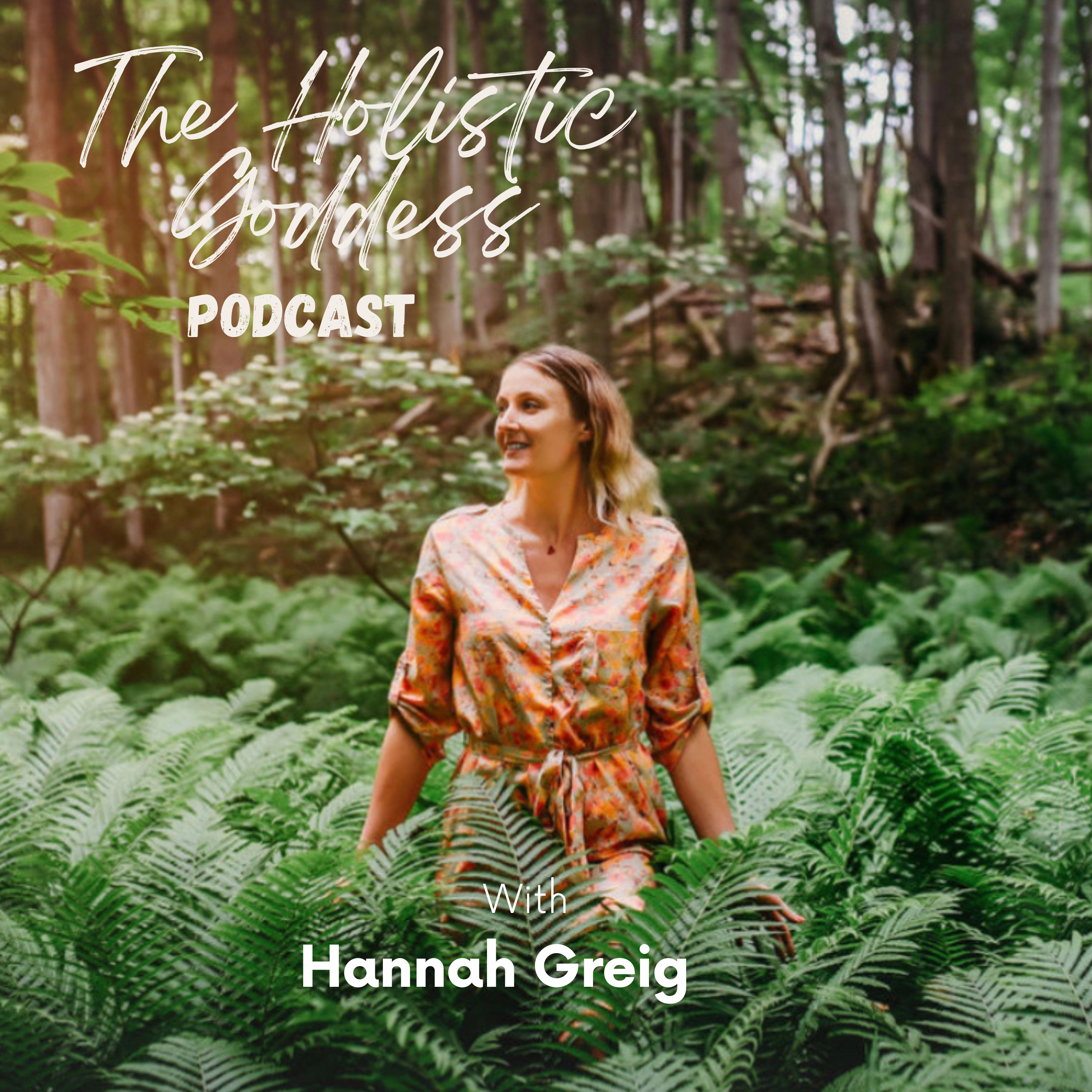 The Holistic Goddess Podcast
