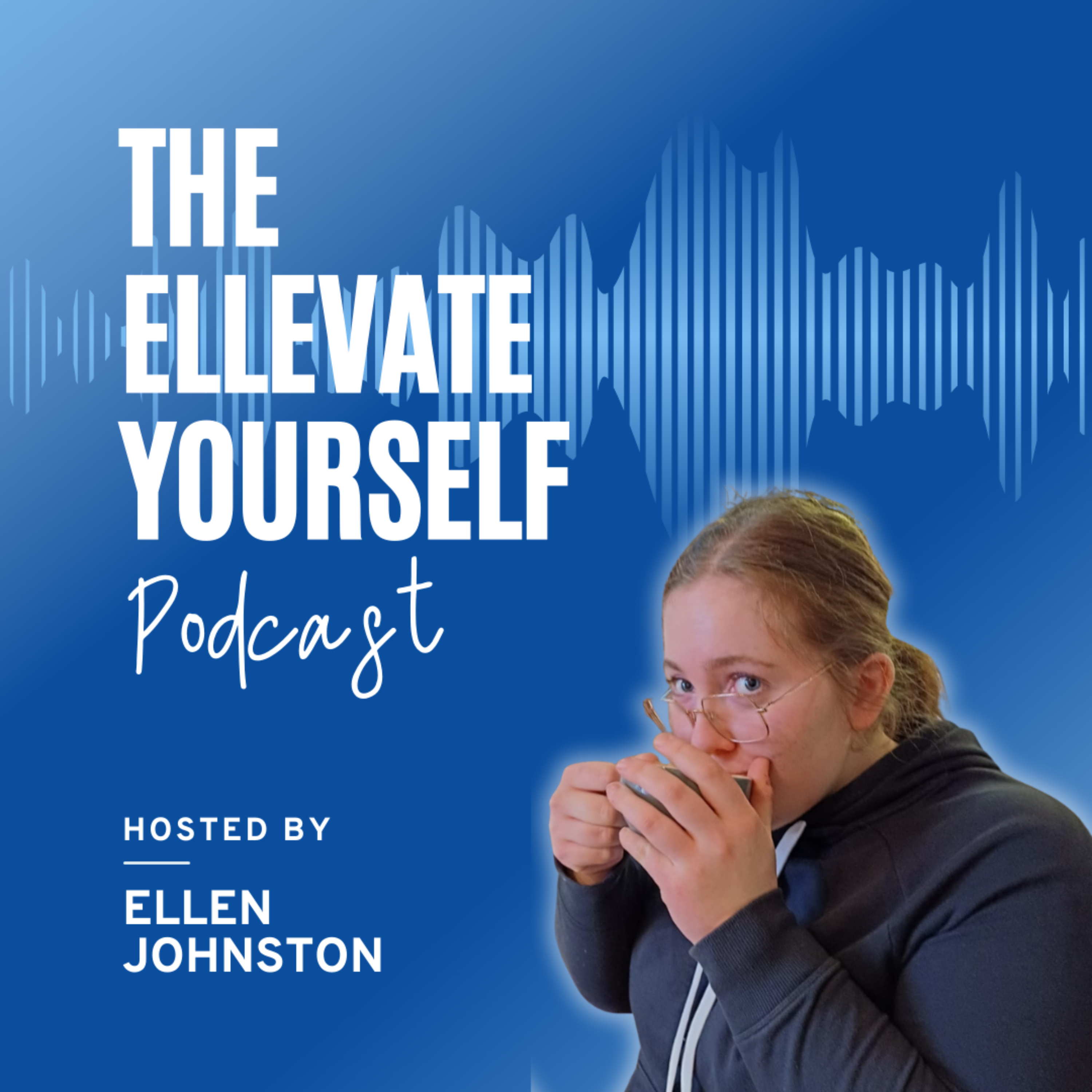 The ELLEVATE Yourself Podcast

